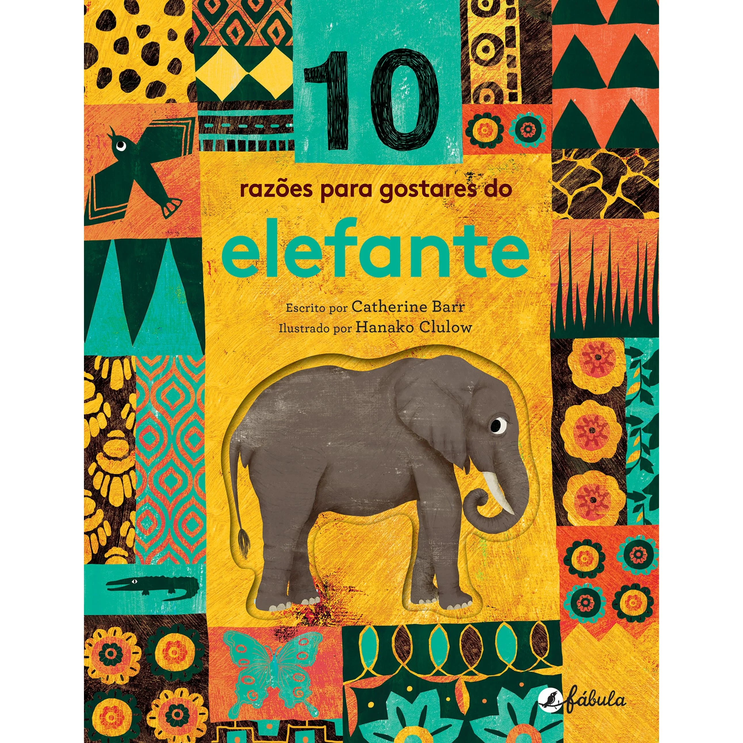 10 Razões para Gostares do Elefante de Catherine Barr