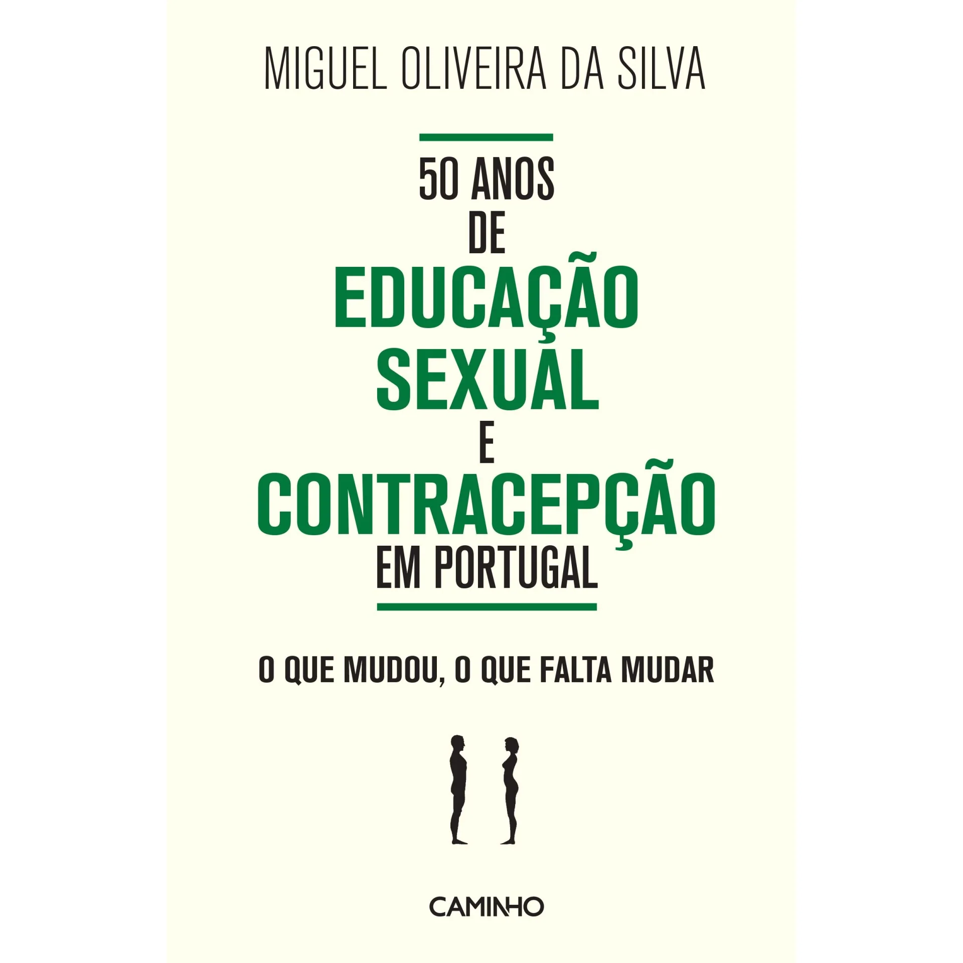 50 Anos De Educação Sexual de Miguel Oliveira Da Silva