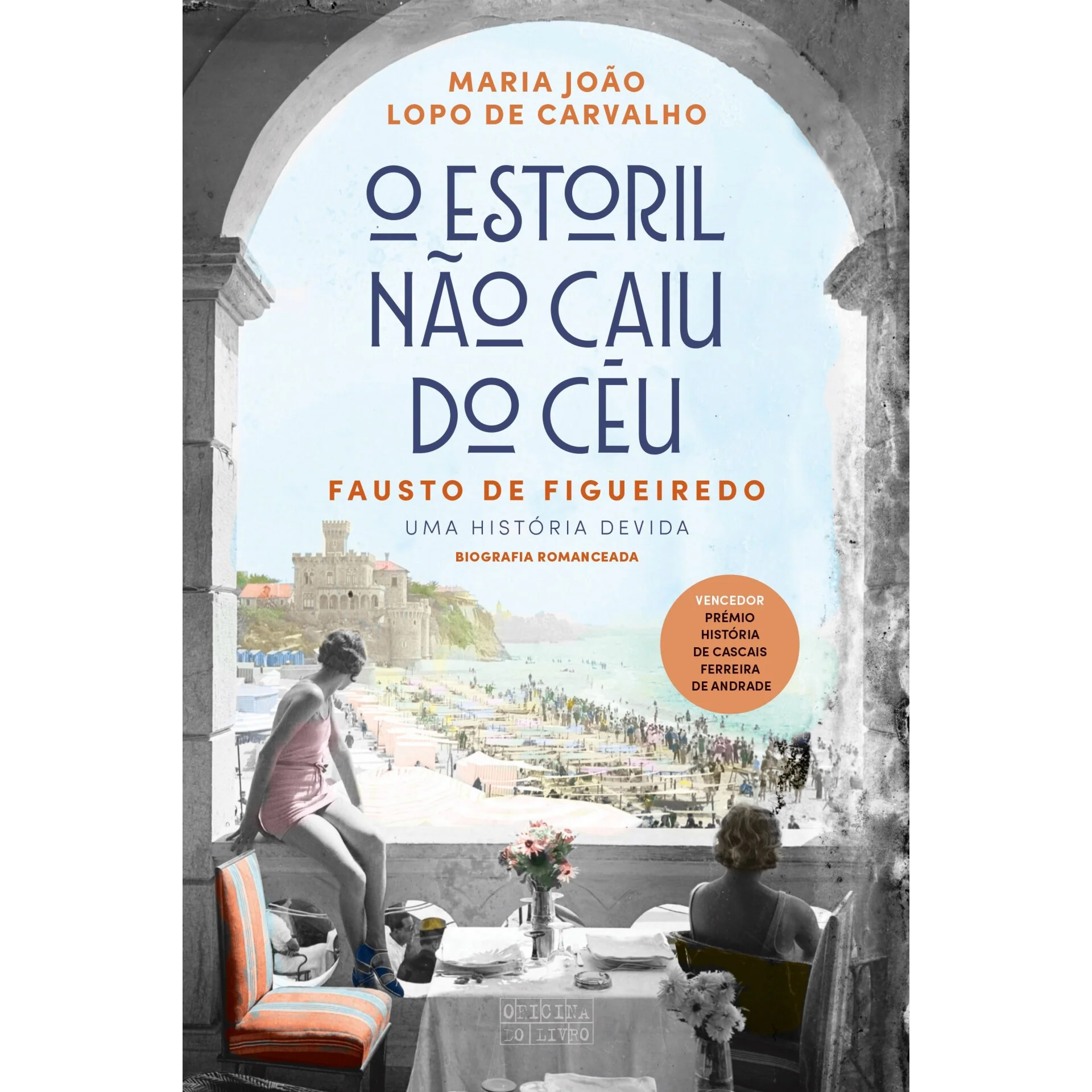 O Estoril Não Caiu do Céu de Maria João Lopo de Carvalho