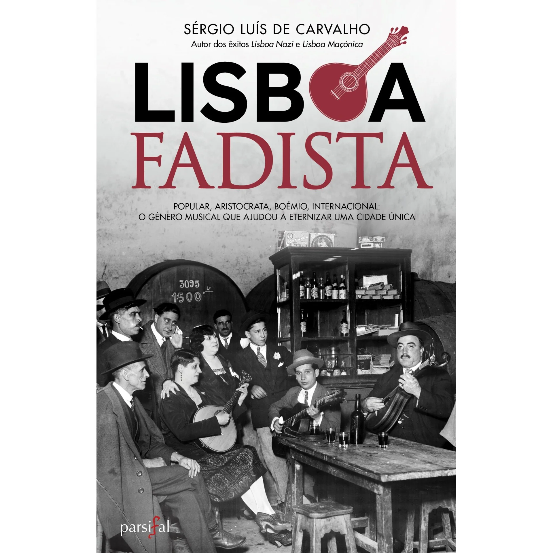 Lisboa Fadista de Sérgio Luís de Carvalho