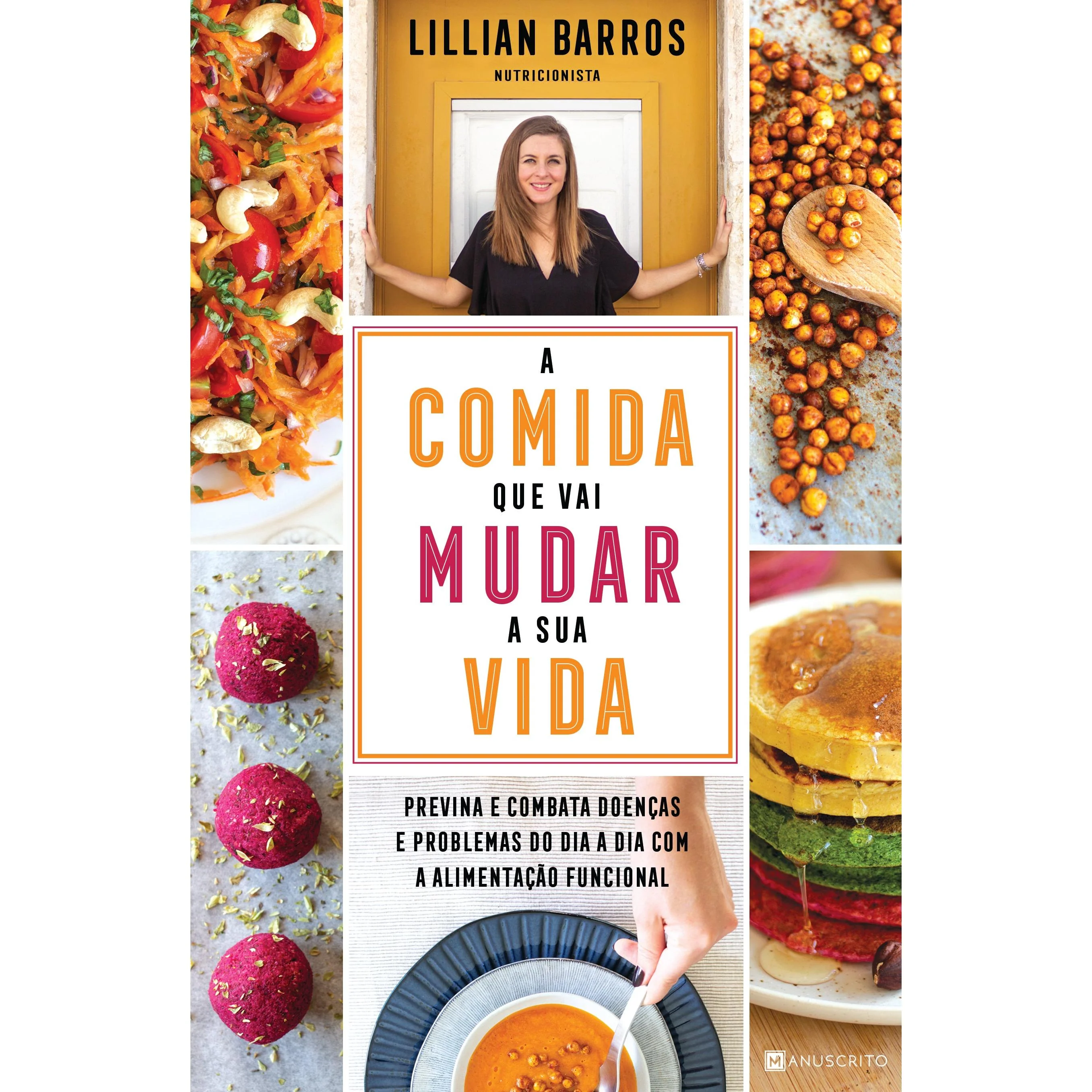 A Comida que Vai Mudar a sua Vida de Lillian Barros