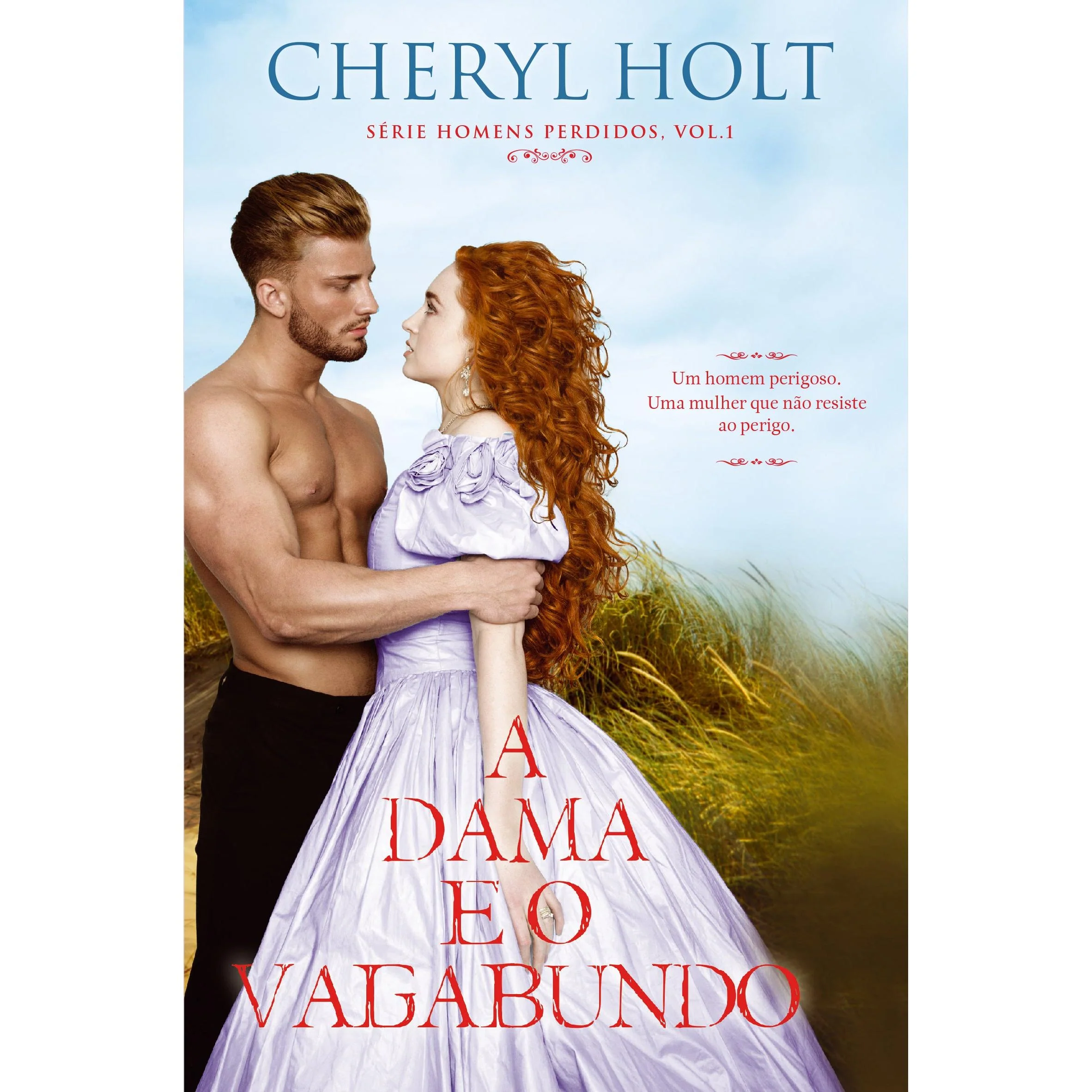 A Dama e o Vagabundo de Cheryl Holt - Série Homens Perdidos Volume 1