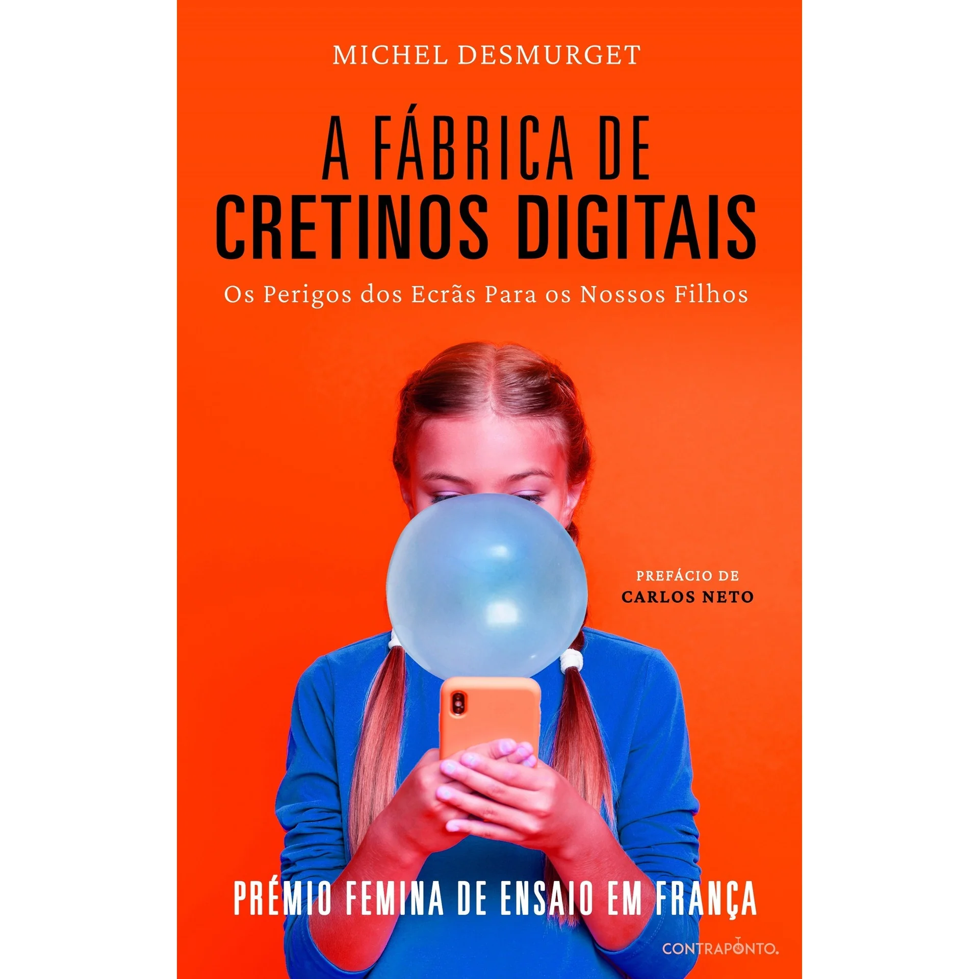 A Fábrica De Cretinos Digitais de Michel Desmurget