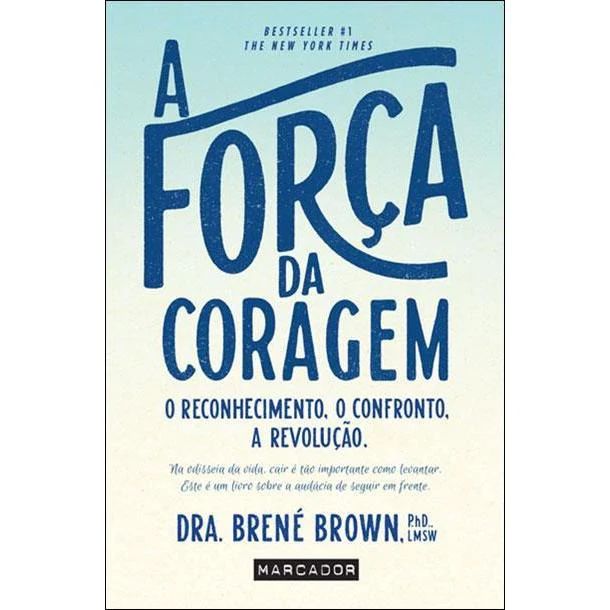 A Força da Coragem de Brené Brown
