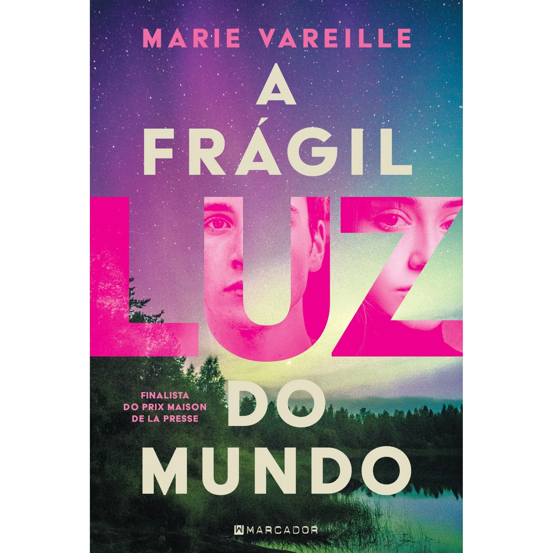 A Frágil Luz Do Mundo de Marie Vareille