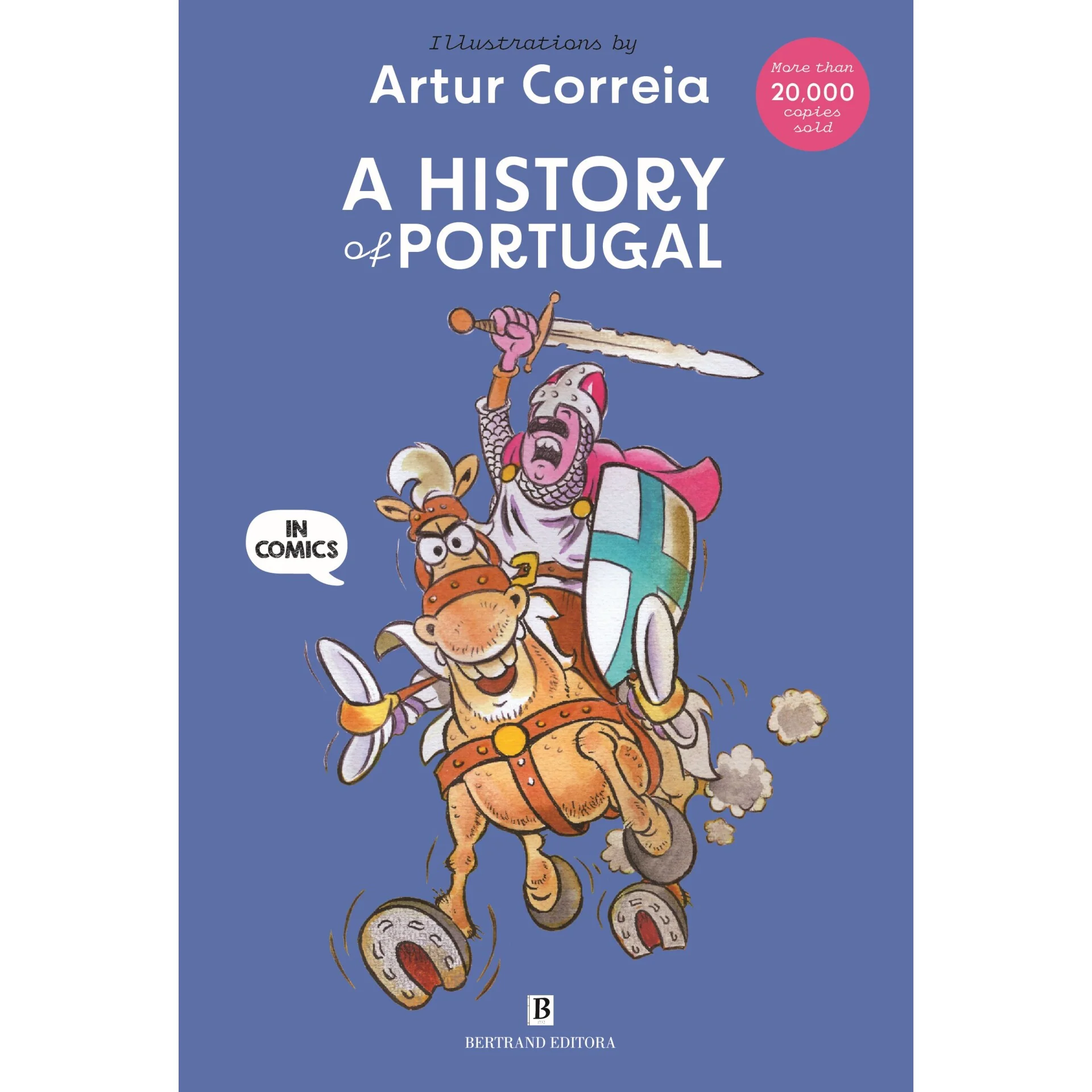 A History Of Portugal In Comics de Artur Correia E Manuel Pinheiro Chagas