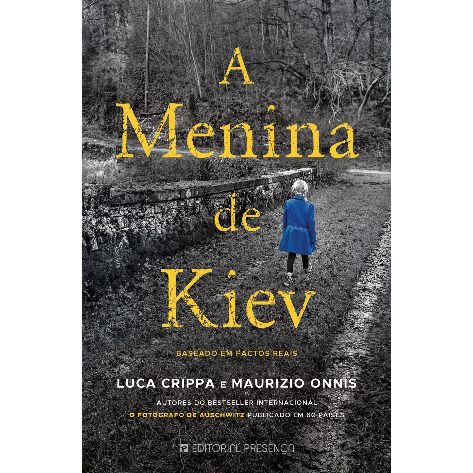 A Menina de Kiev de Luca Crippa e Maurizio Onnis; Tradução: Marta Pinho de Luca Crippa e Maurizio Onnis
