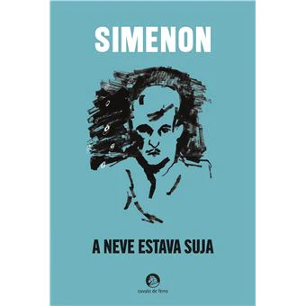 A Neve Estava Suja de Georges Simenon