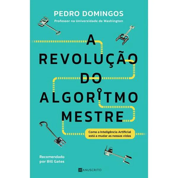 A Revolução do Algoritmo-Mestre