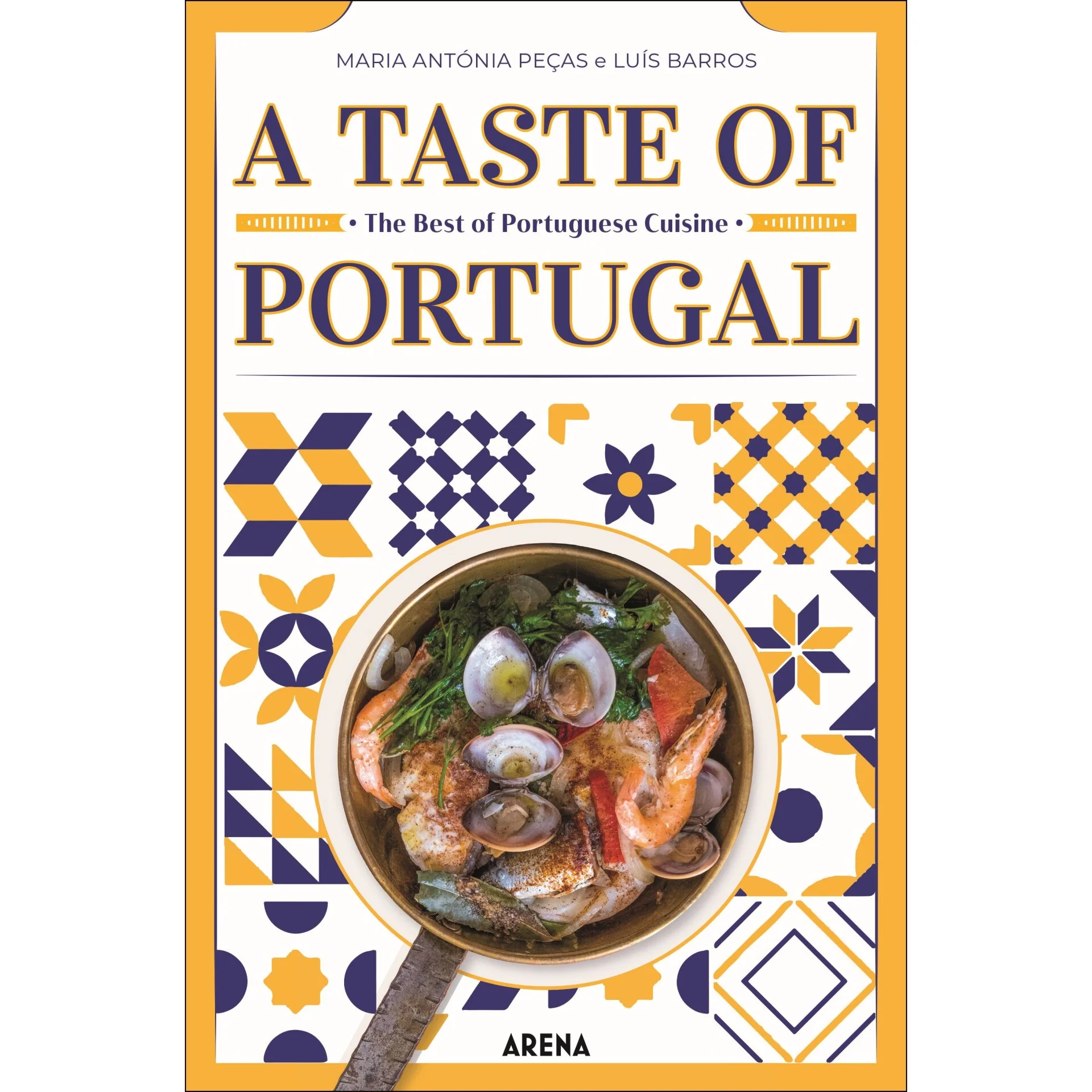 A Taste Of Portugal de Maria Antónia Peças e Luís Barros