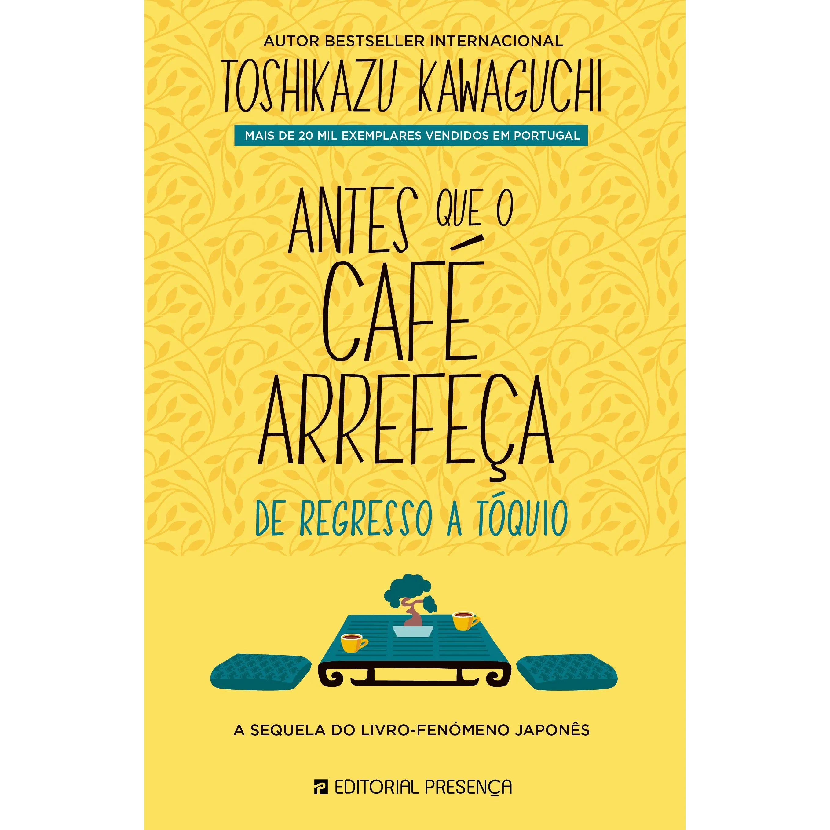 Antes que o Café Arrefeça de Toshikazu Kawaguchi - De Regresso a Tóquio