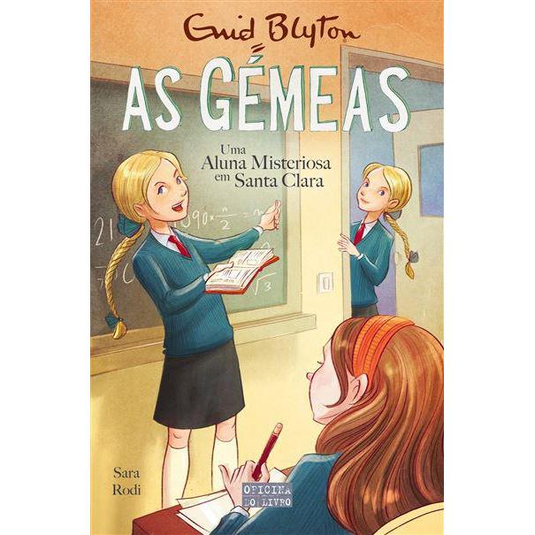 As Gémeas - uma Aluna Misteriosa em Santa Clara  de Enid Blyton e Sara Rodi   Volume 15