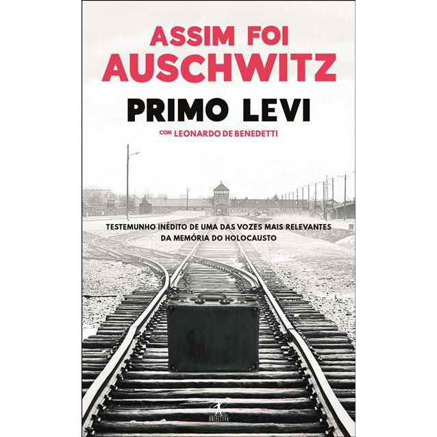Assim Foi Auschwitz de Primo Levi e Leonardo de Benedetti - Livro de Bolso