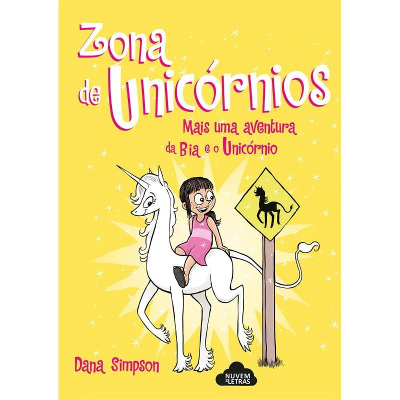 Bia e o Unicórnio - Zona de Unicórnios de Dana Simpson - N.º 5