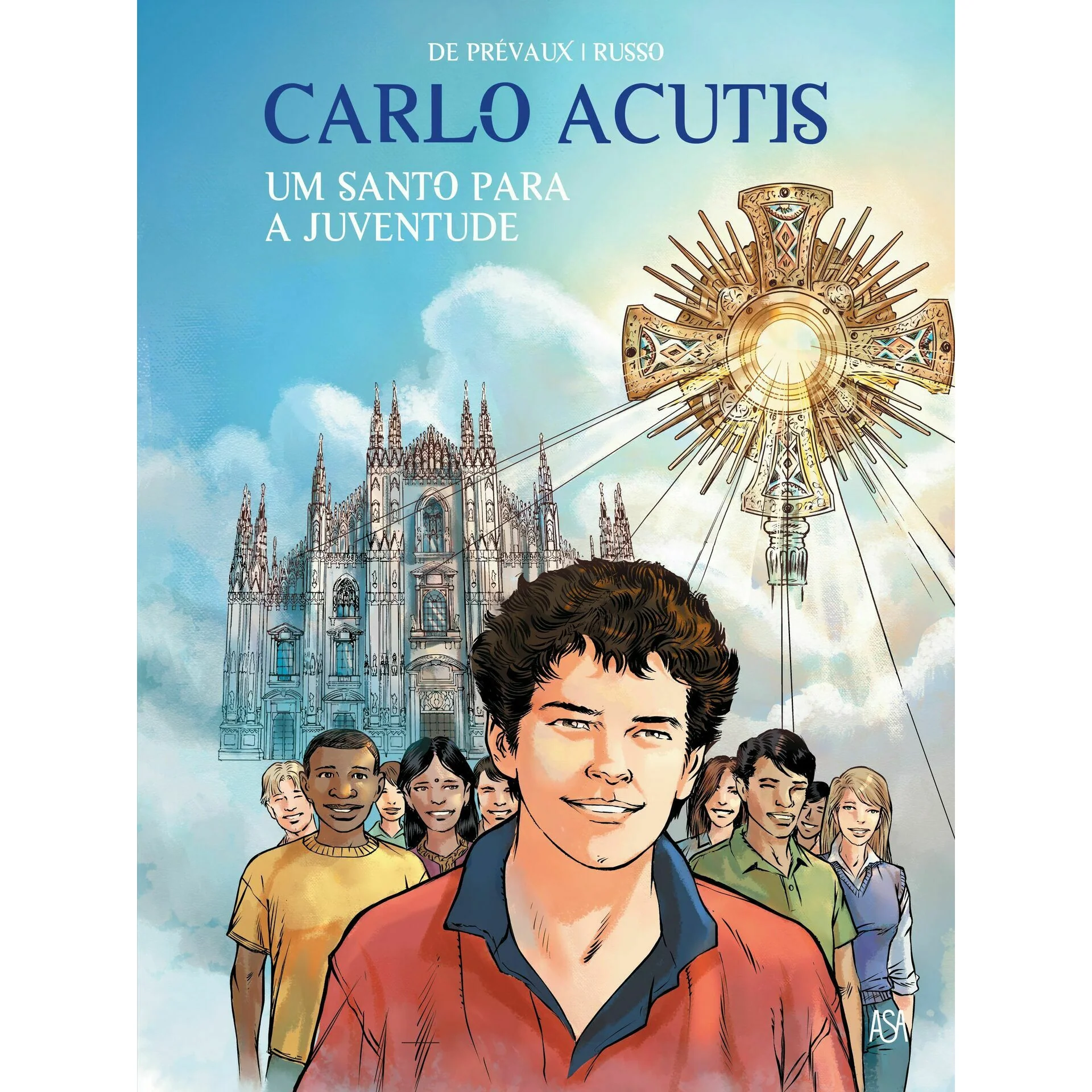 Carlo Acutis - um Santo para a Juventude de Camille W. de Prévaux e Fabrizio Russo