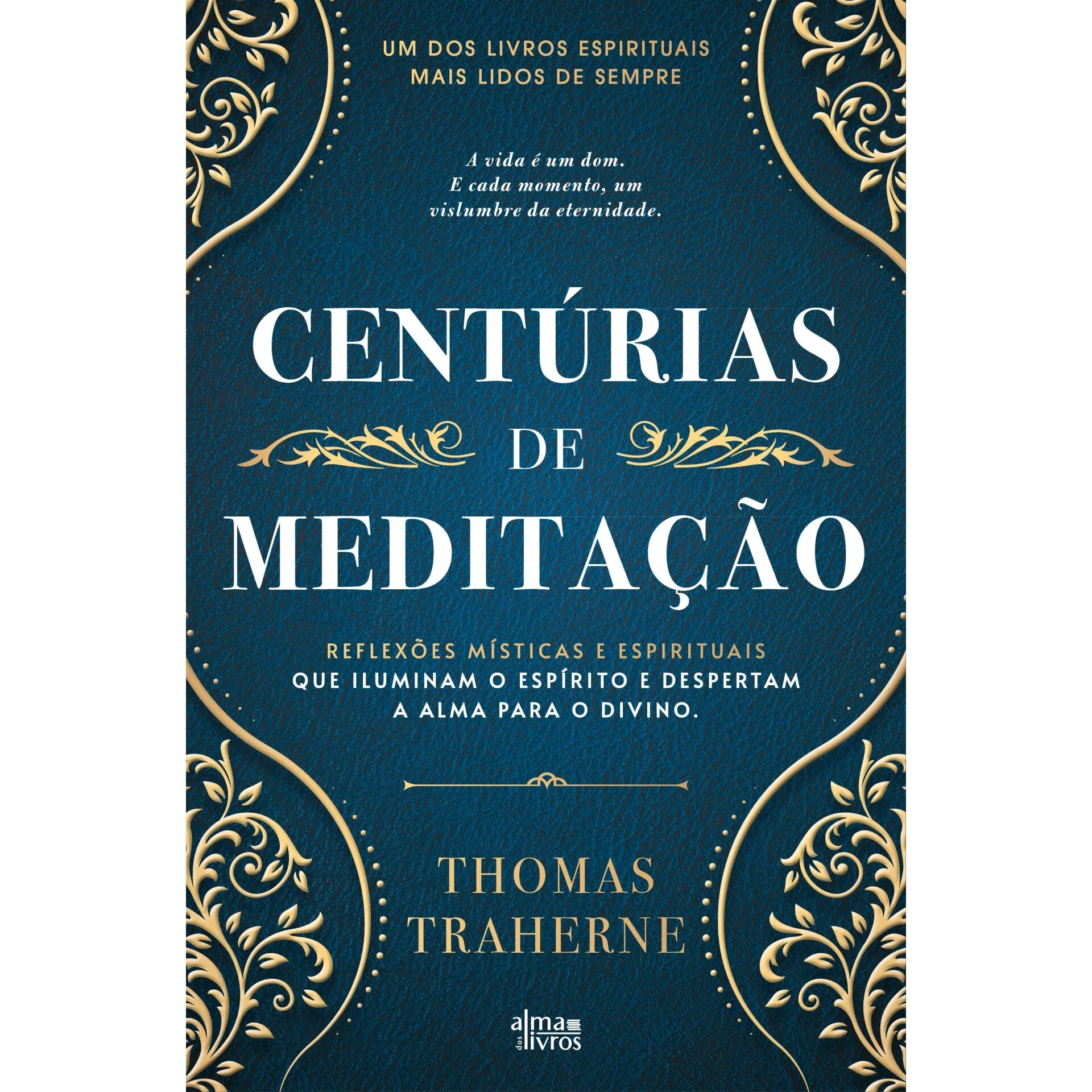 Centúrias De Meditação de Thomas Traherne