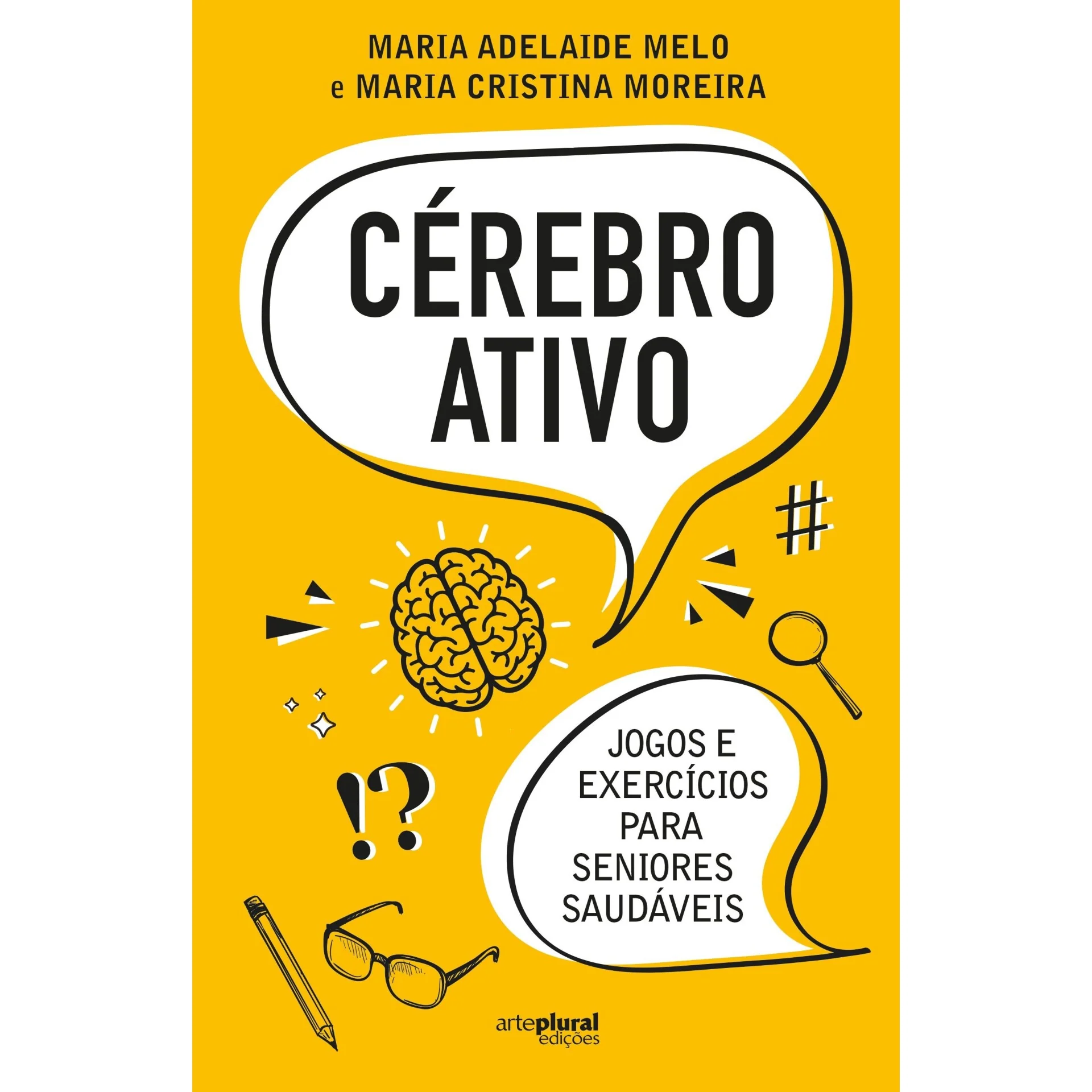 Cérebro Ativo de Maria Adelaide Melo E Maria Cristina Moreira