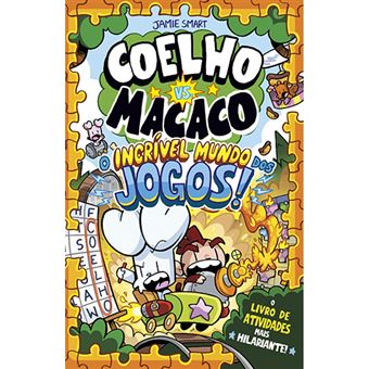 Coelho Vs. Macaco - O Incrível Mundo dos Jogos de Jamie Smart