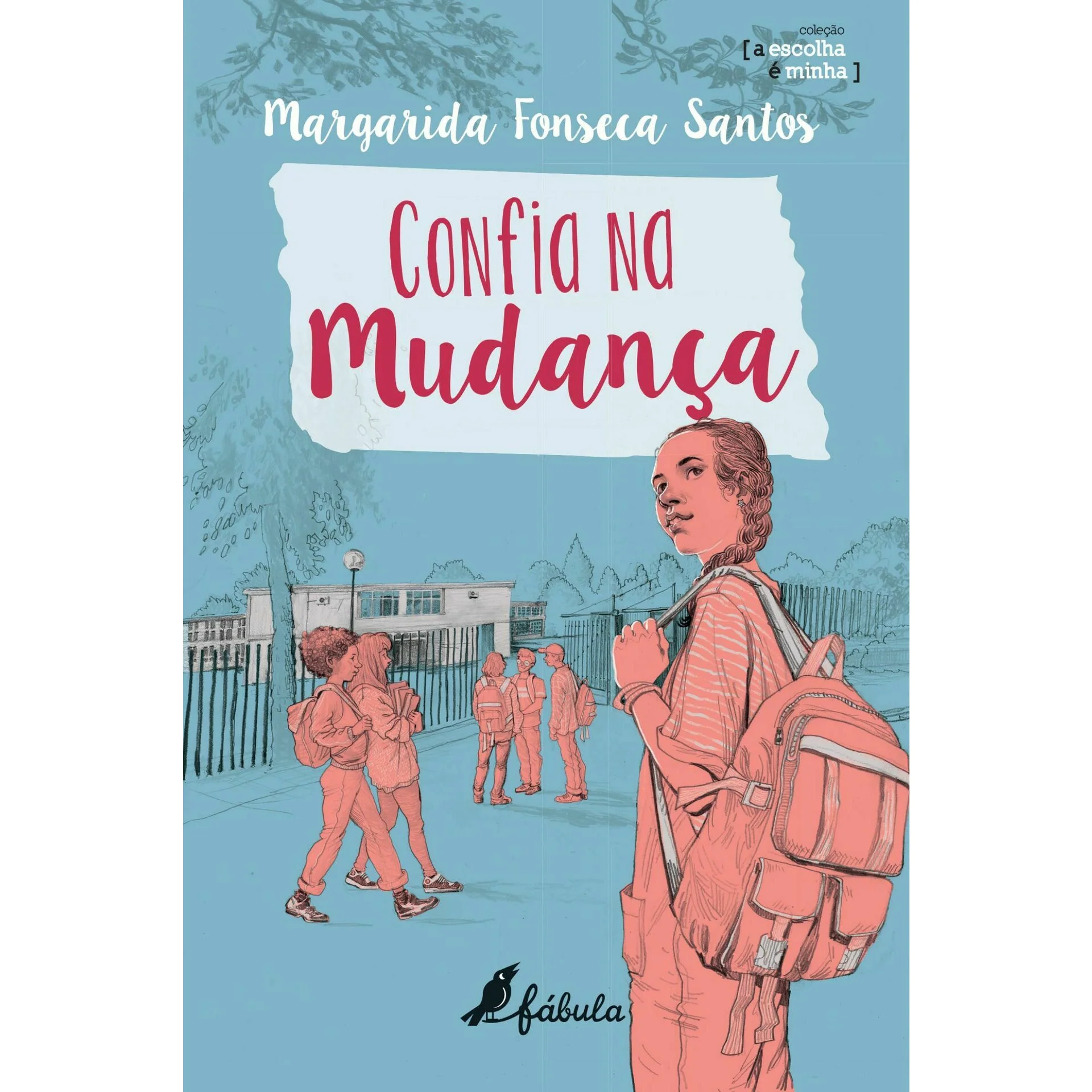 Confia na Mudança de Margarida Fonseca Santos de Margarida Fonseca Santos