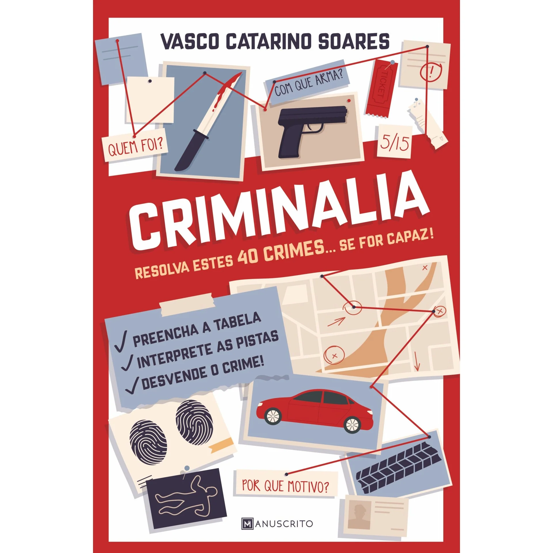 Criminalia de Vasco Catarino Soares