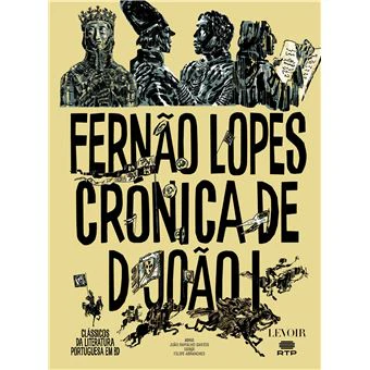 Crónica D. João I de Fernão Lopes e João Ramalho Santos
