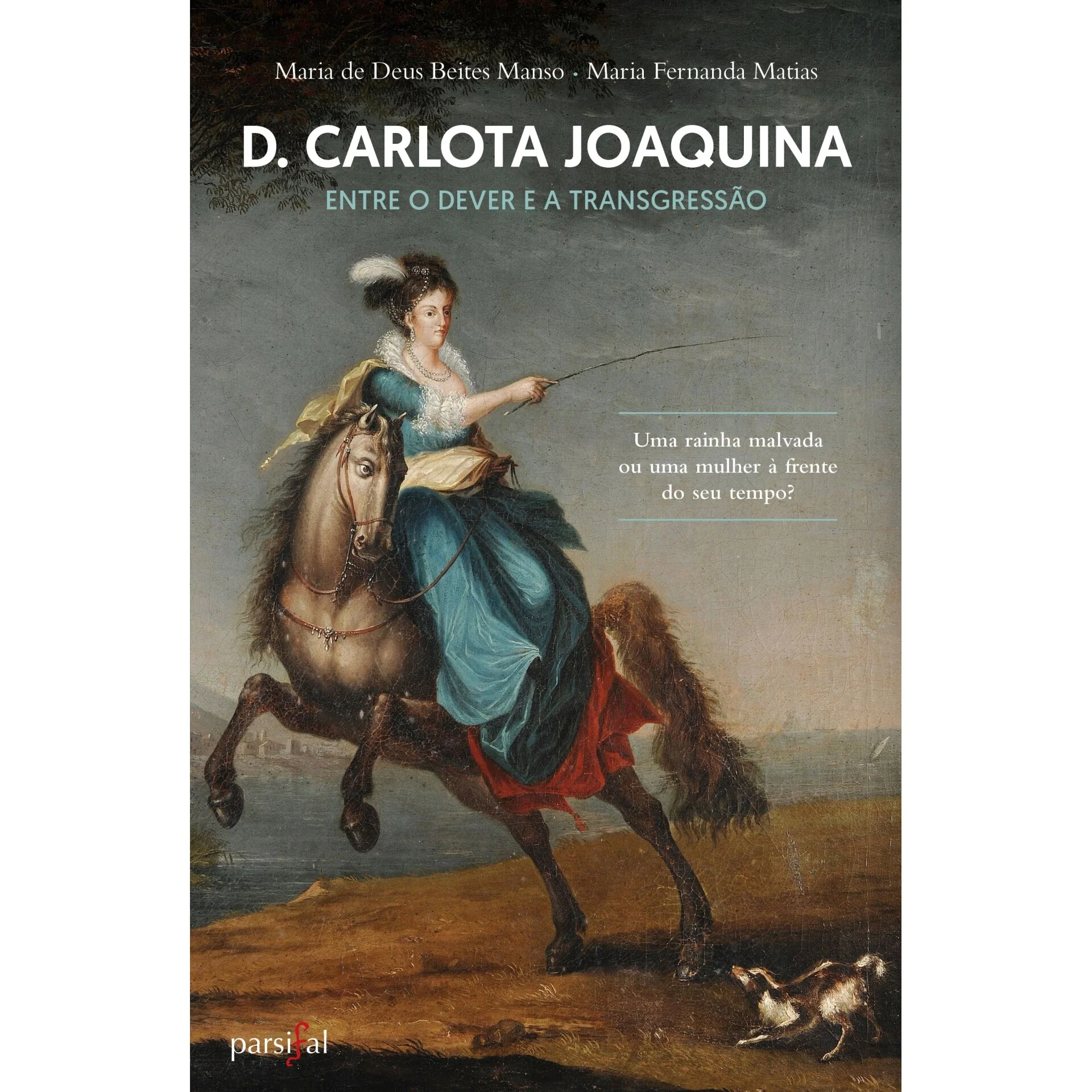 D. Carlota Joaquina de Maria de Deus Beites Manso e Maria Fernanda Matias