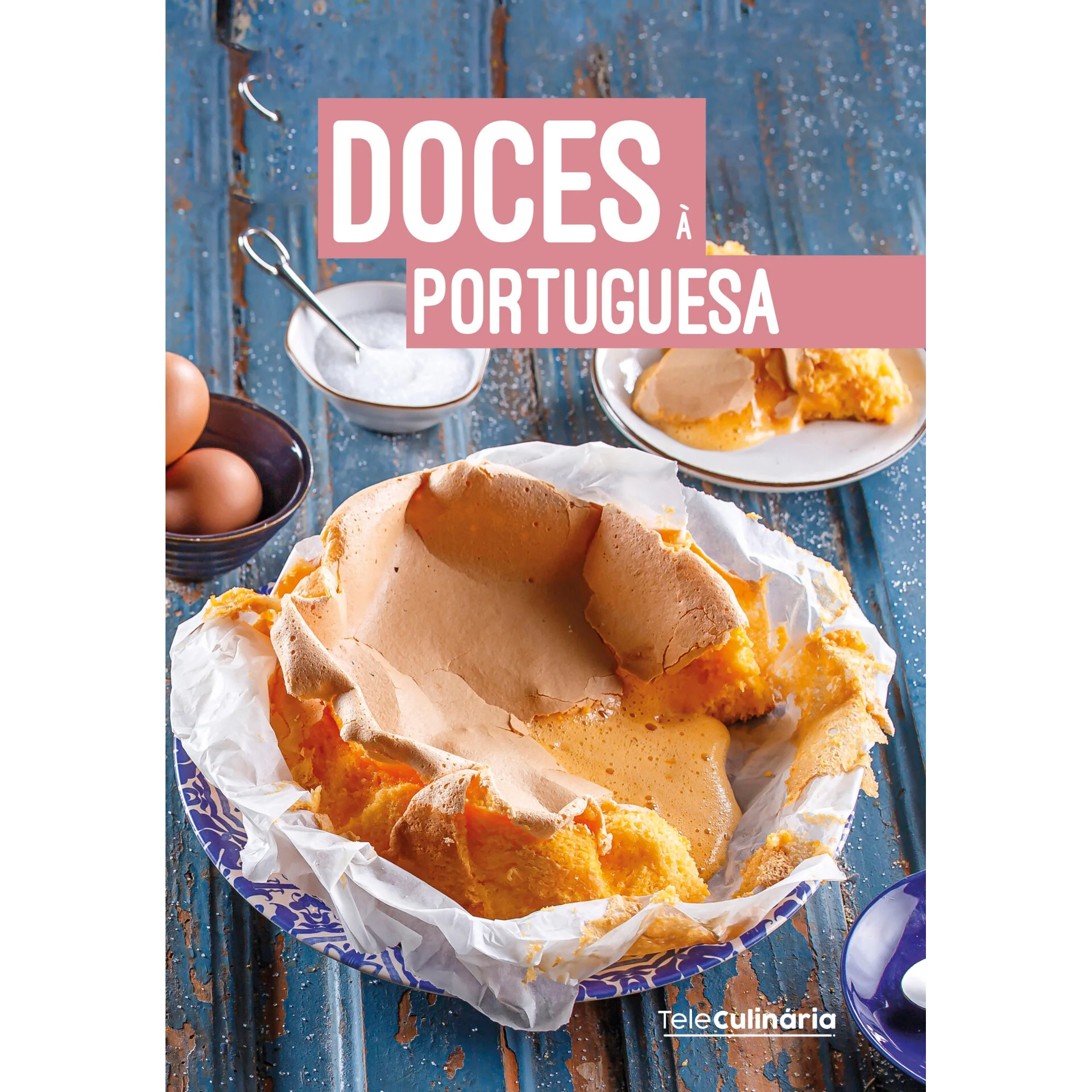 Doces À Portuguesa de Teleculinária/Abilways Portugal