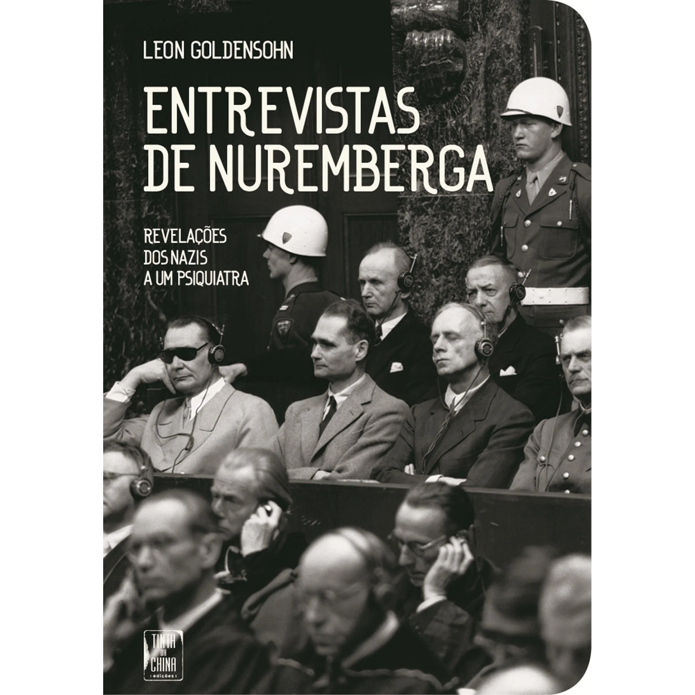 Entrevistas de Nuremberga (Livro de Bolso) de Leon Goldensohn