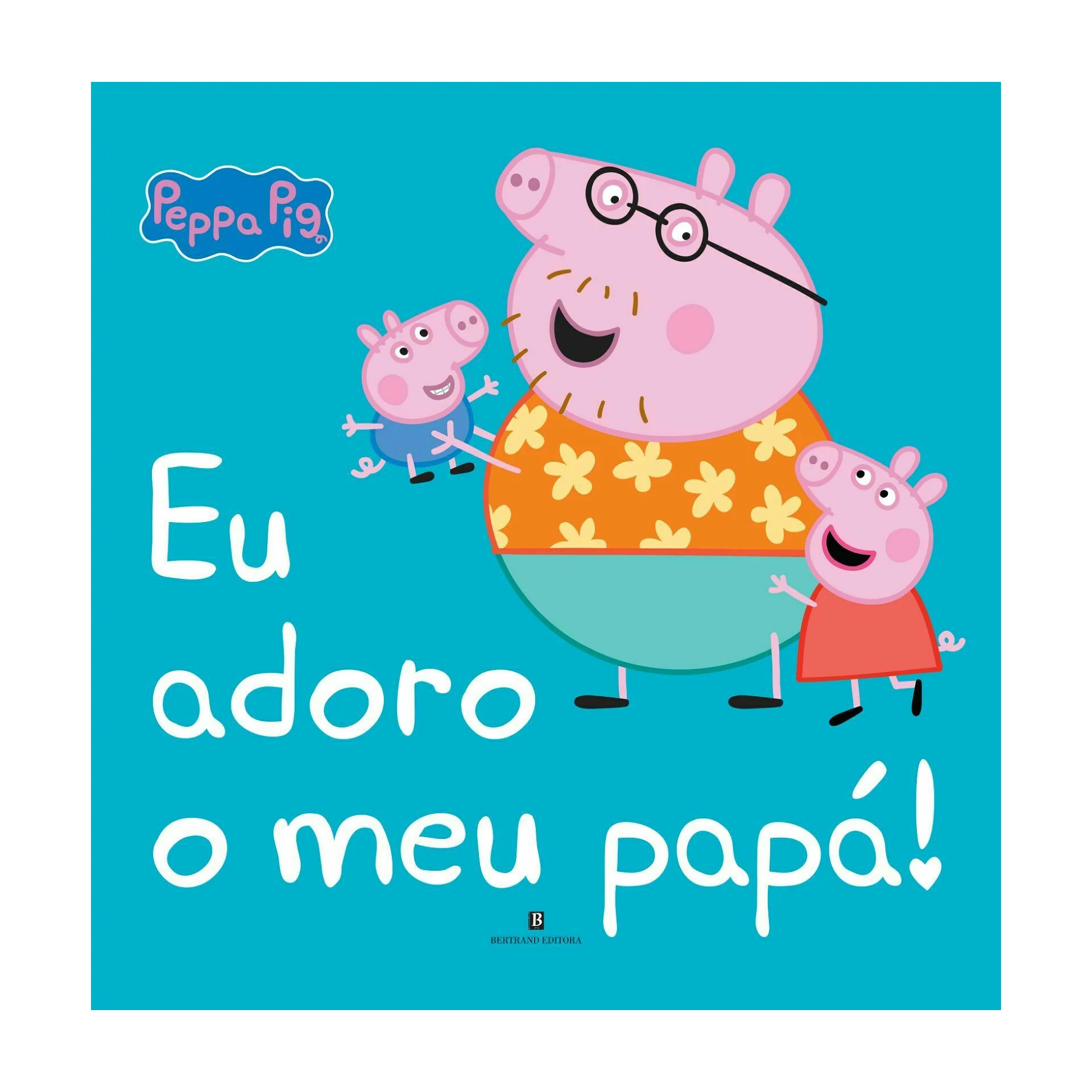 Eu Adoro O Meu Papá de Neville Astley; Mark Baker