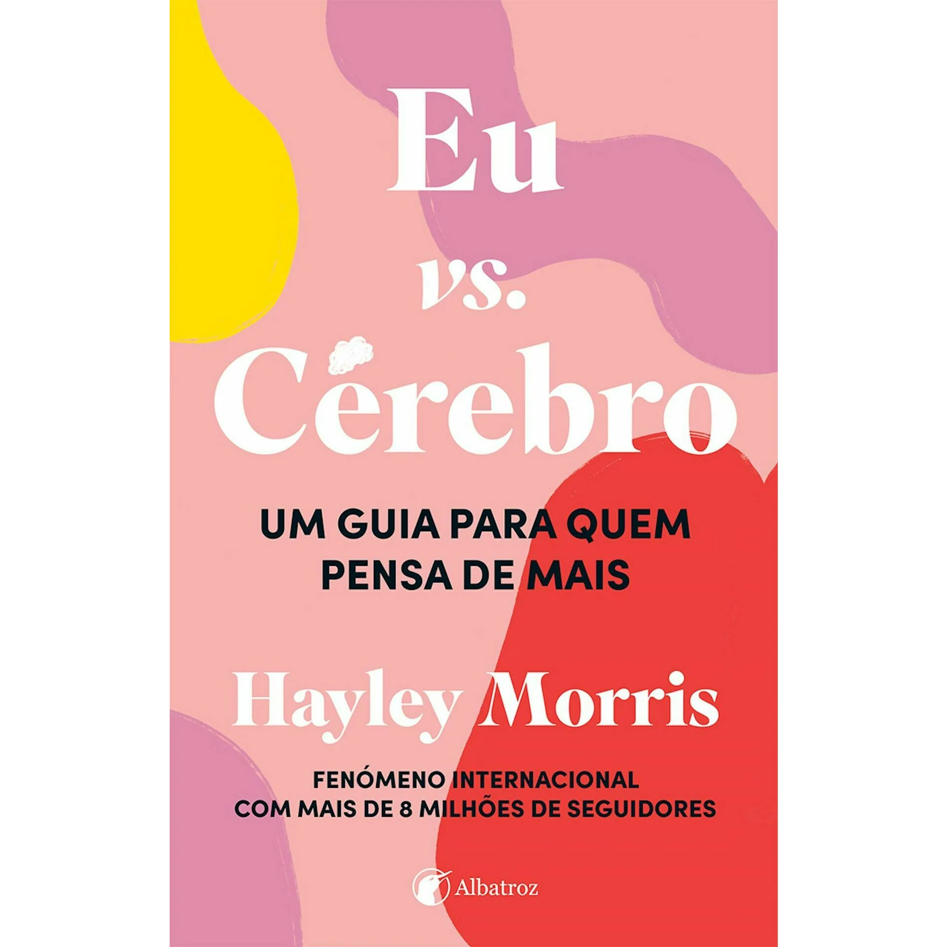 Eu Vs. Cérebro de Hayley Morris