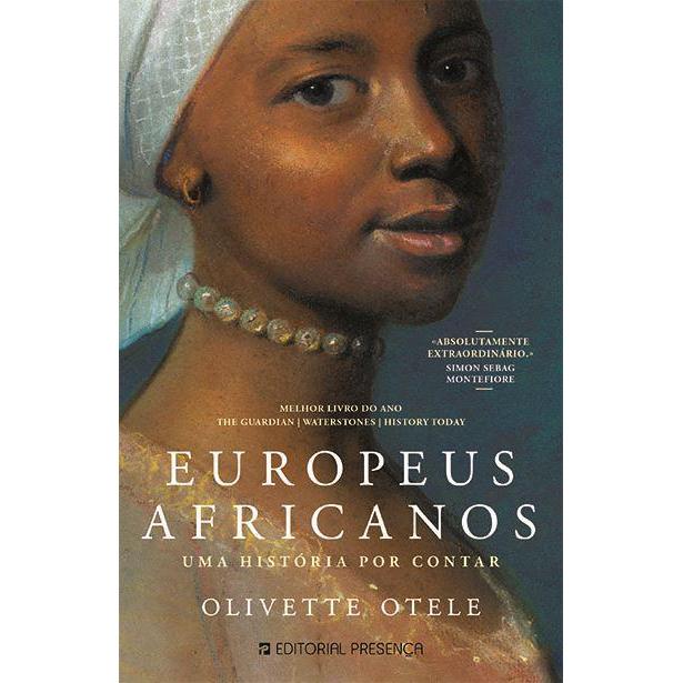Europeus Africanos de Olivette Otele - Uma História por Contar