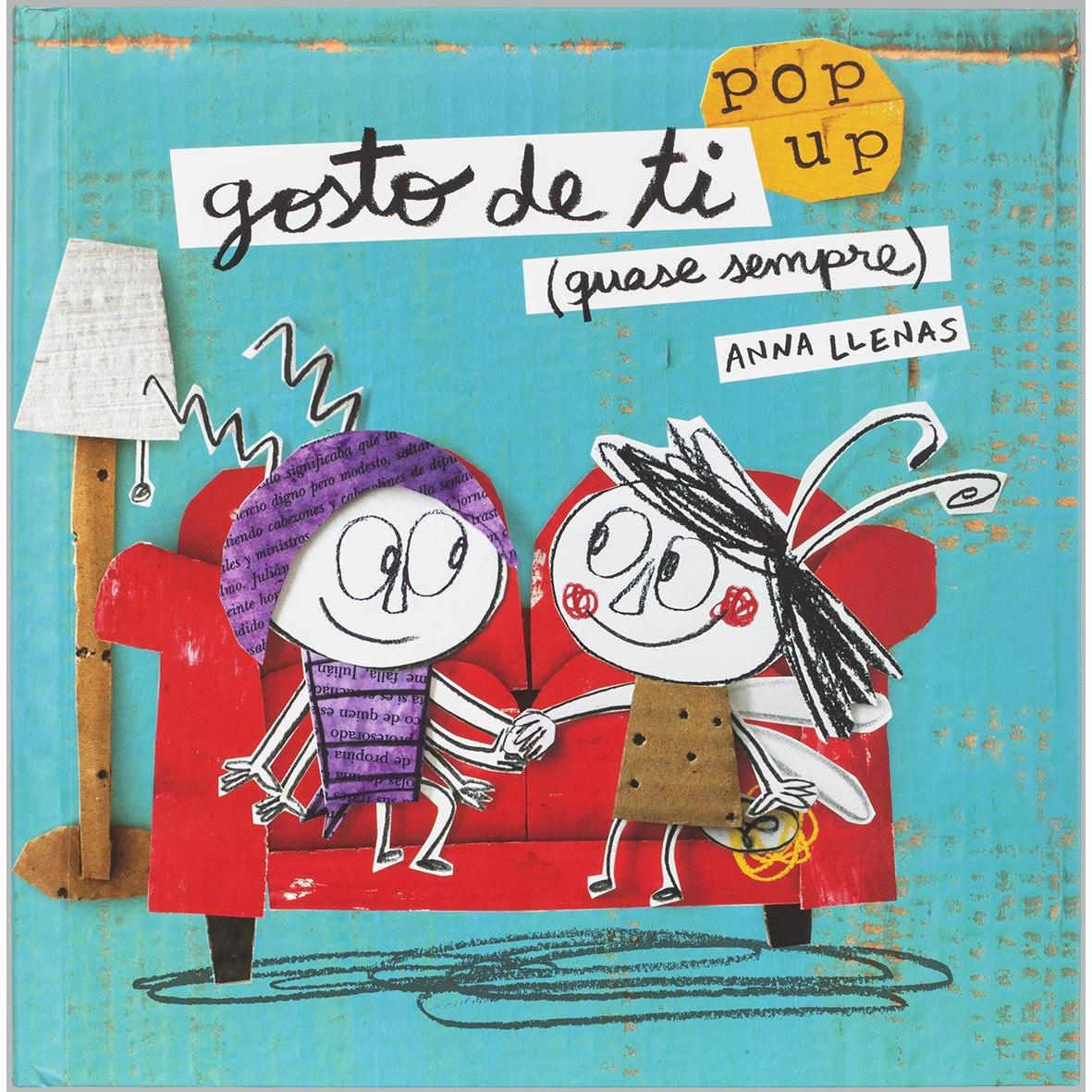 Gosto de Ti (quase Sempre) de Anna Llenas