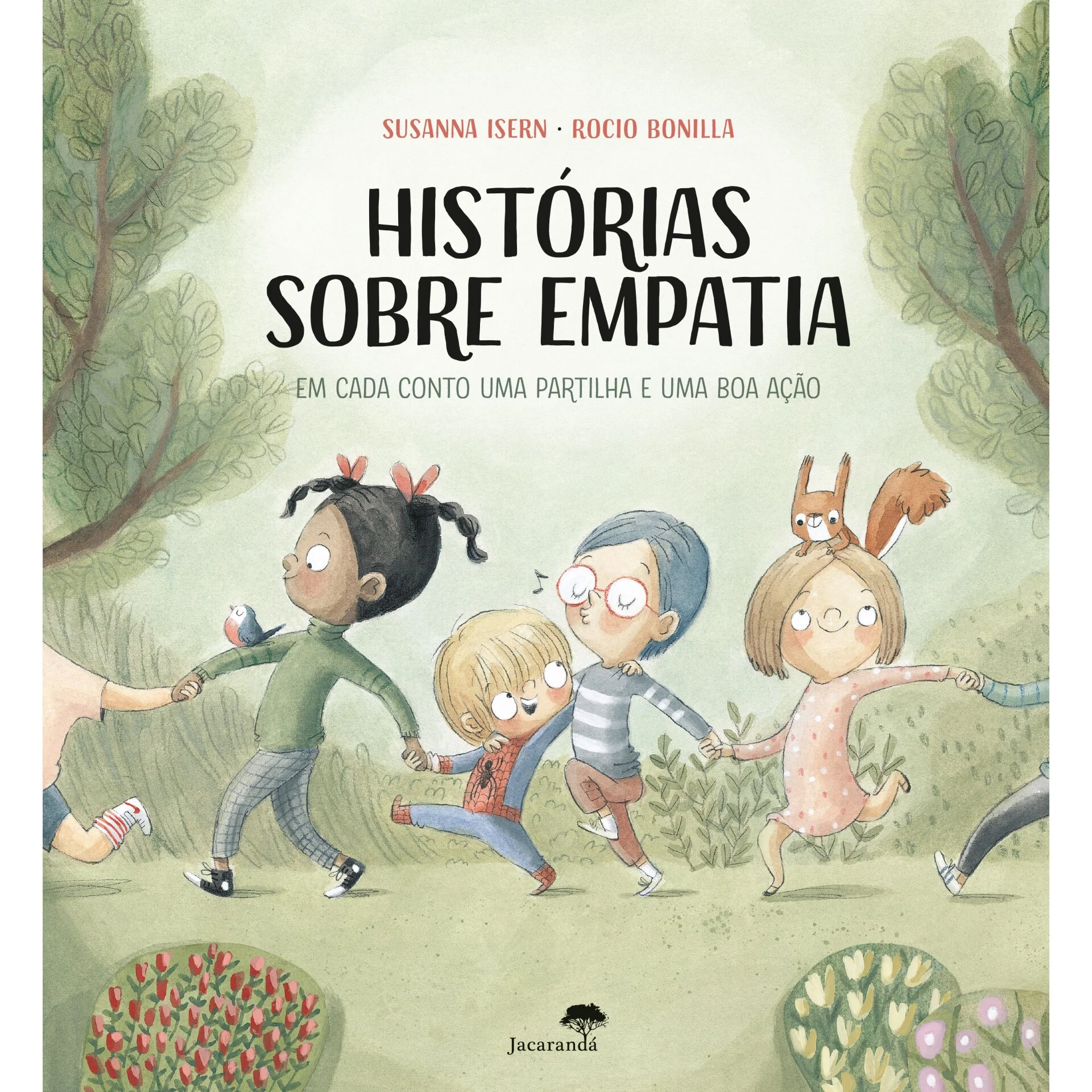 Histórias Sobre Empatia de Susanna Isern e Rocio Bonilla - Em Cada Conto uma Partilha e uma Boa Ação