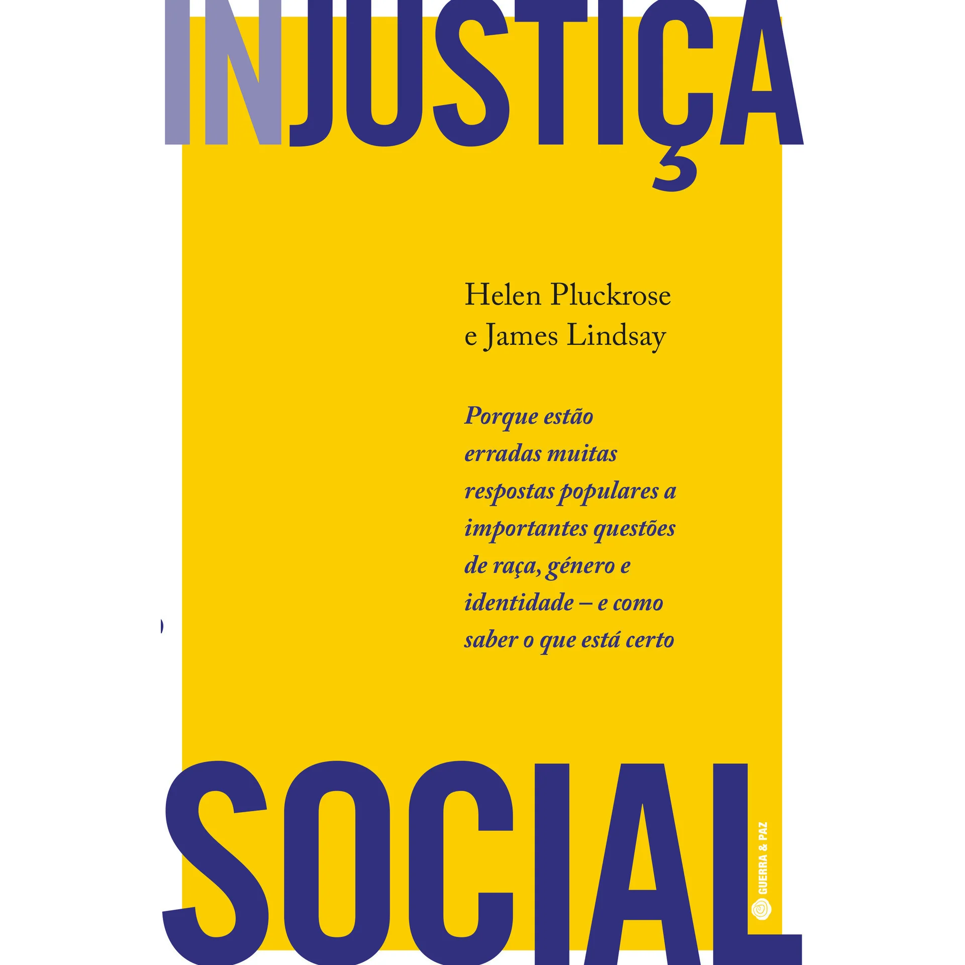 (In)justiça Social de Helen Pluckrose e James Lindsay