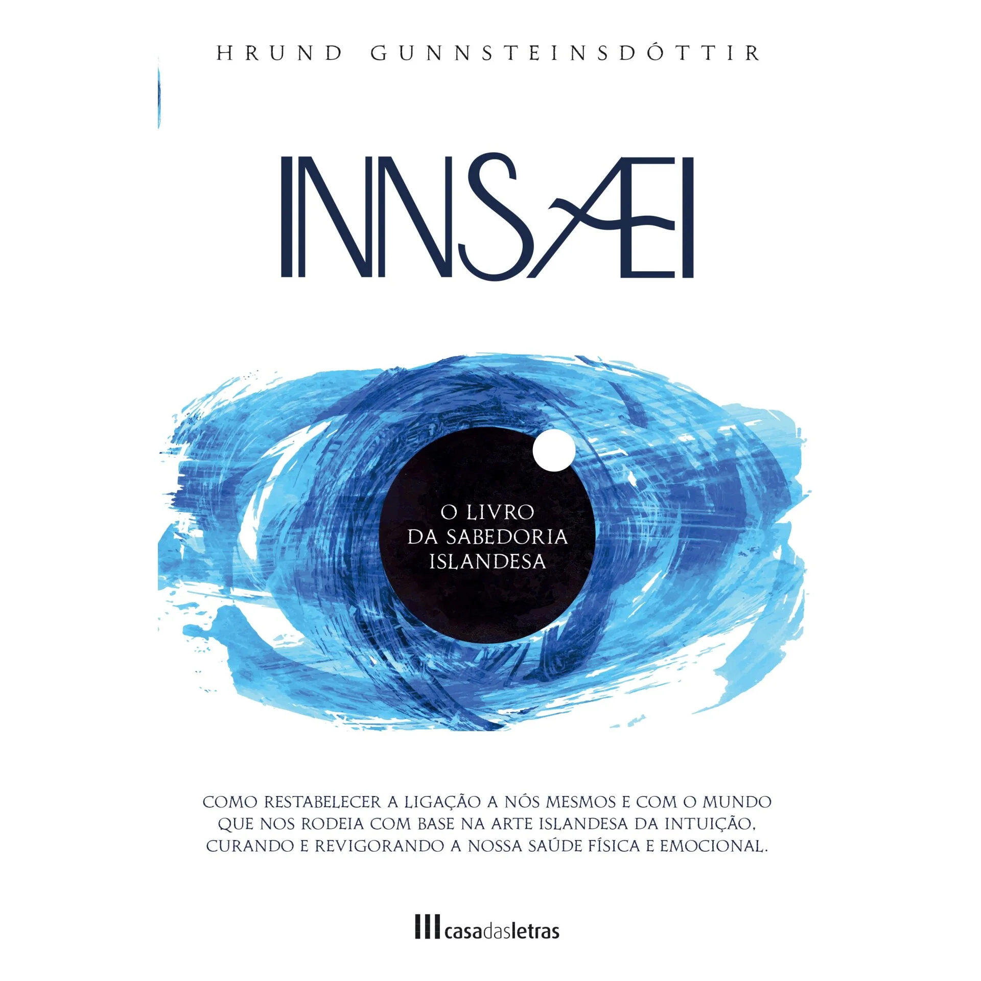 Innsaei de Hrund Gunnsteinsdóttir - O Livro da Sabedoria Islandesa