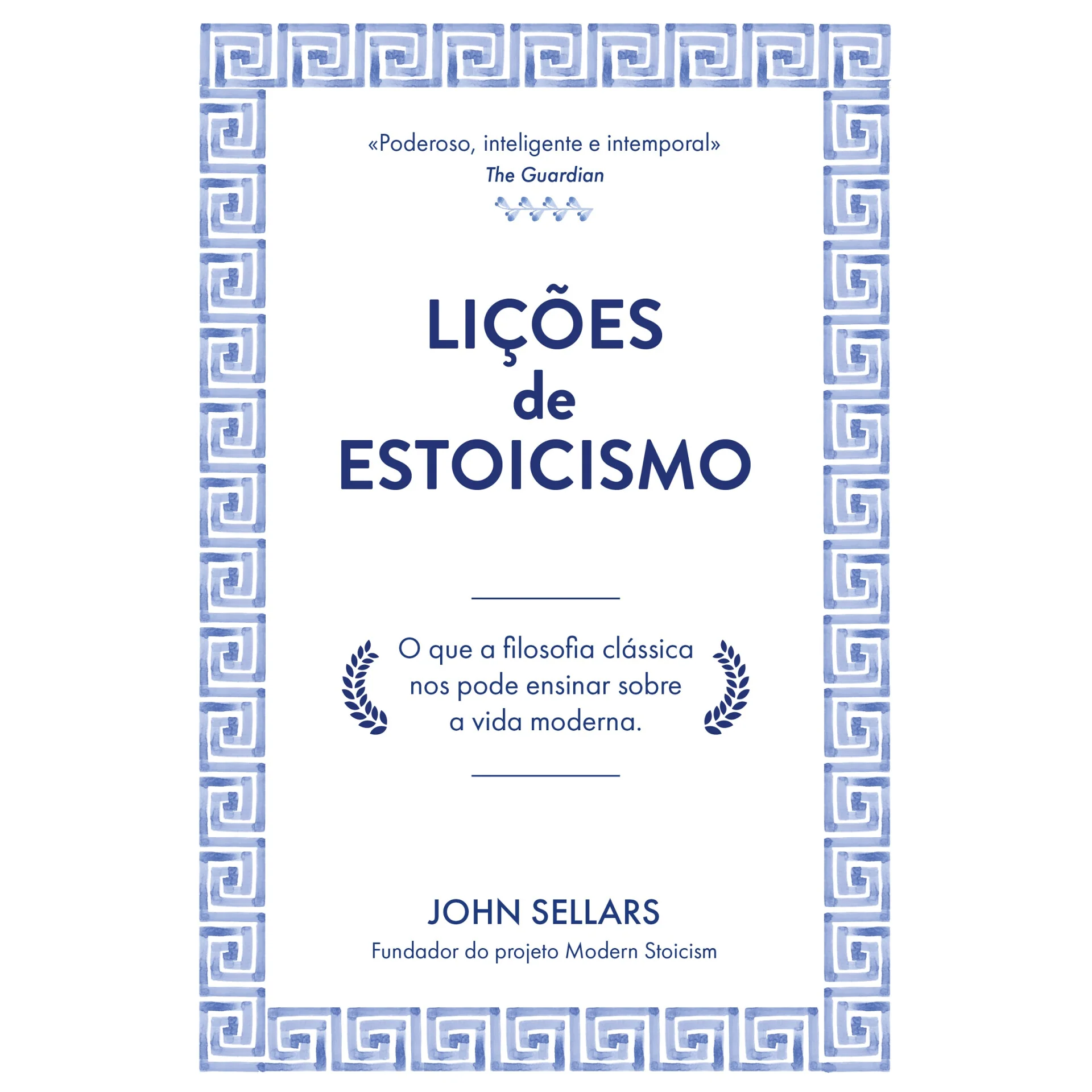 Lições De Estoicismo de John Sellars