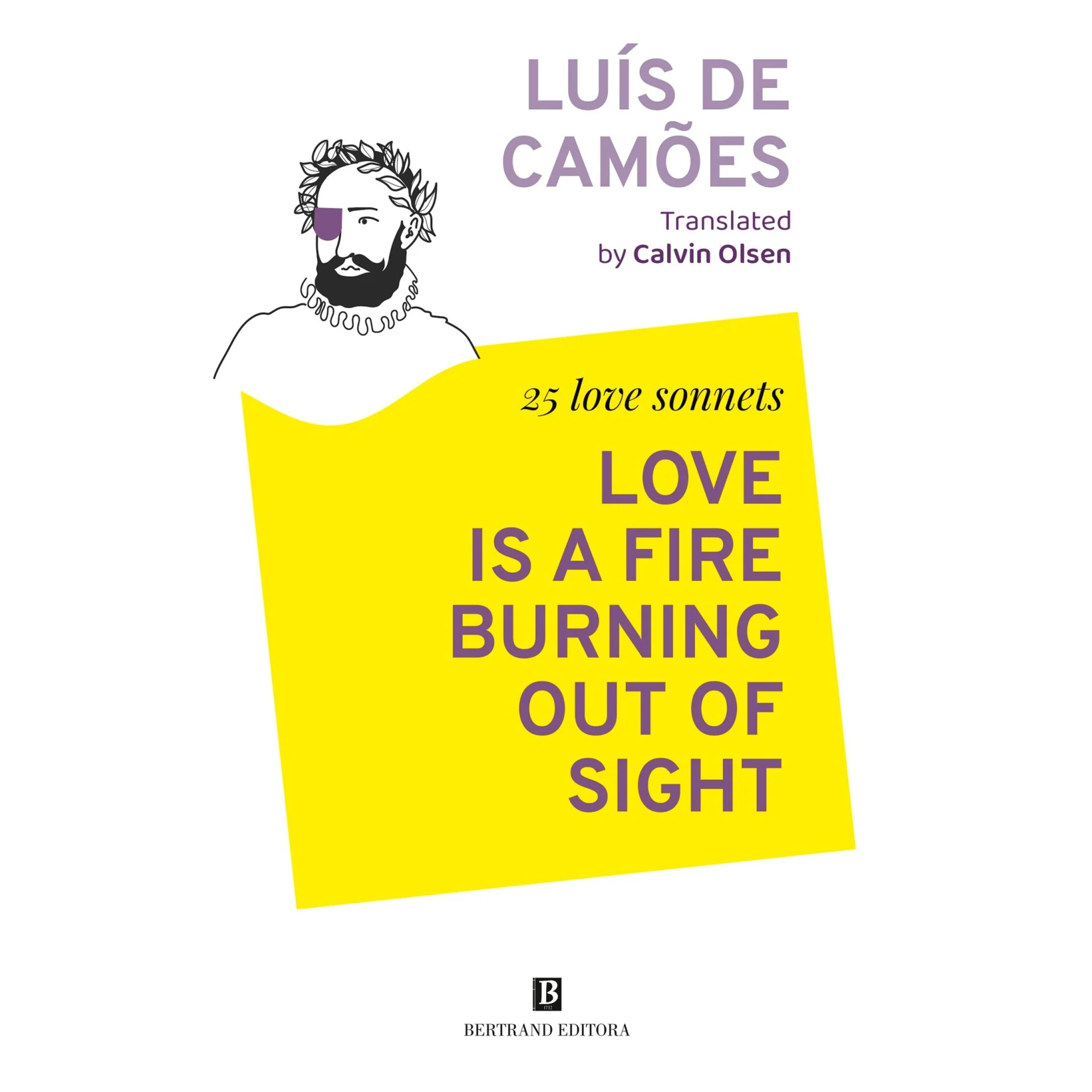Love Is A Fire Burning Out Of Sight de Luís De Camões
