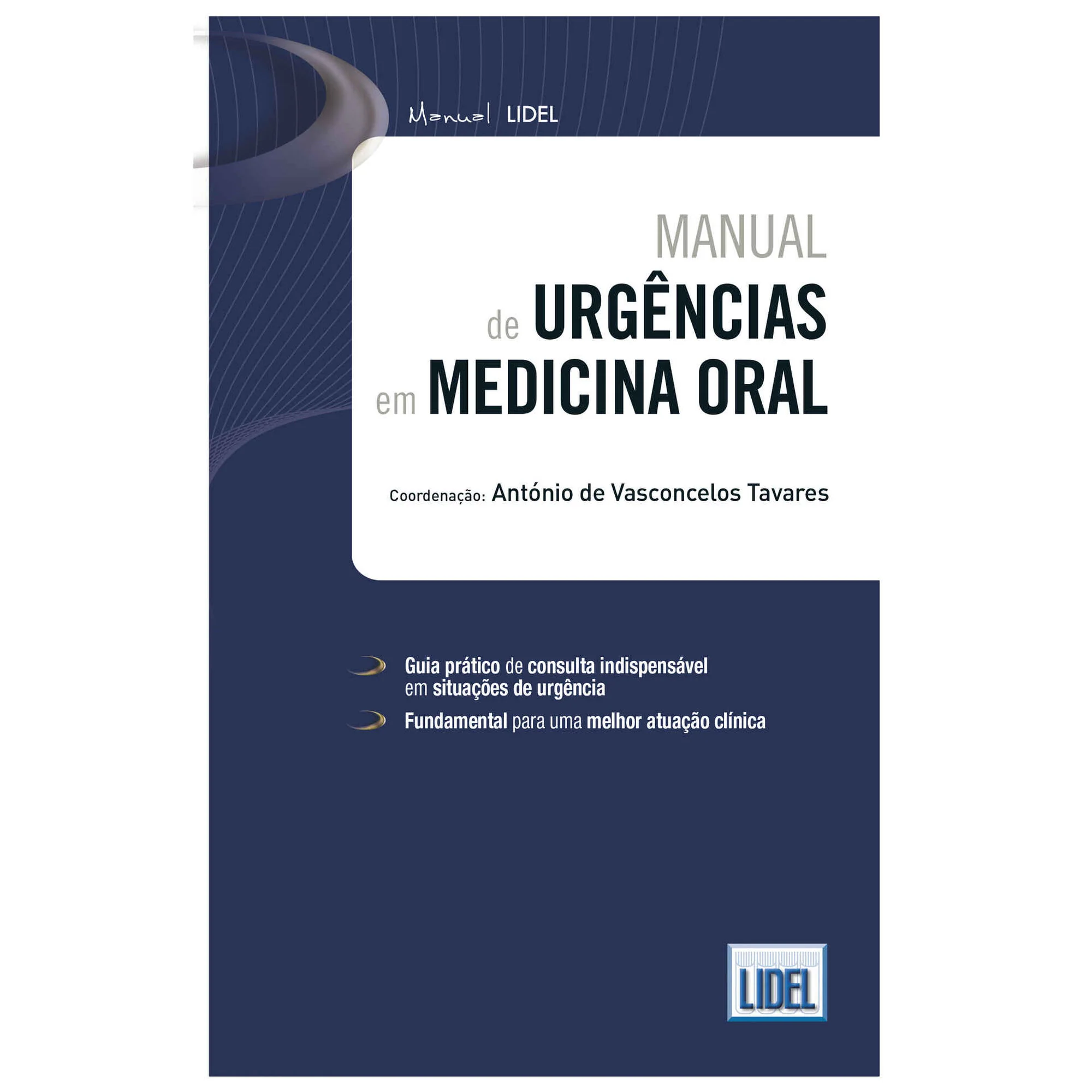 Manual de Urgências em Medicina Oral de António de Vasconcelos Tavares