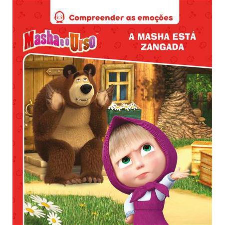 Masha e o Urso - A Masha Está Zangada de Vários Autores - Compreender as Emoções