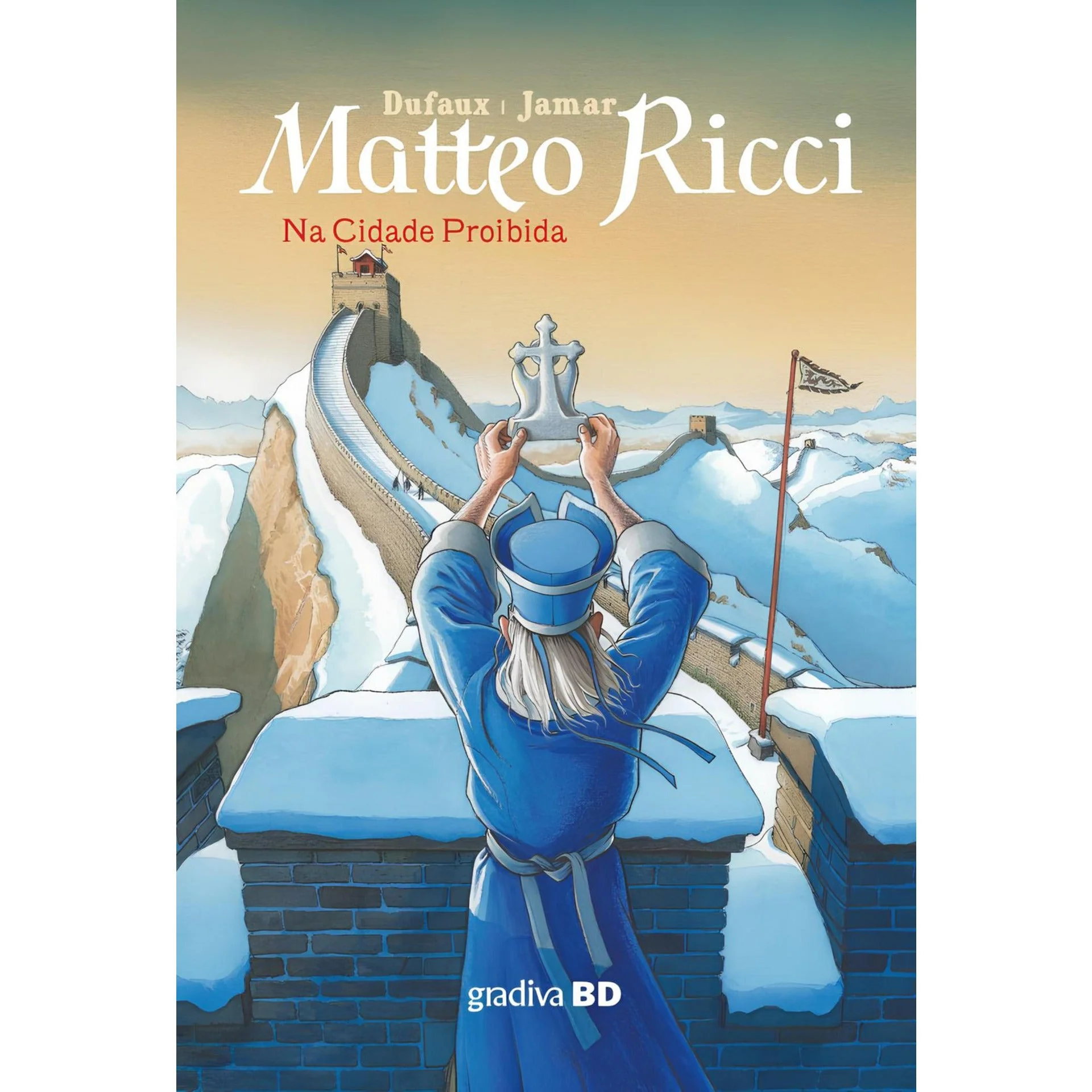 Matteo Ricci - na Cidade de Jean Dufaux Martin Jamar