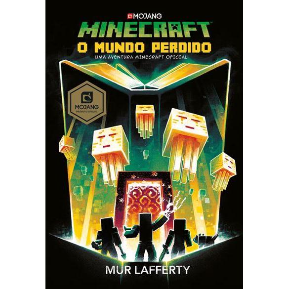 Minecraft: o Mundo Perdido de Mur Lafferty - Uma Aventura Minecraft Oficial