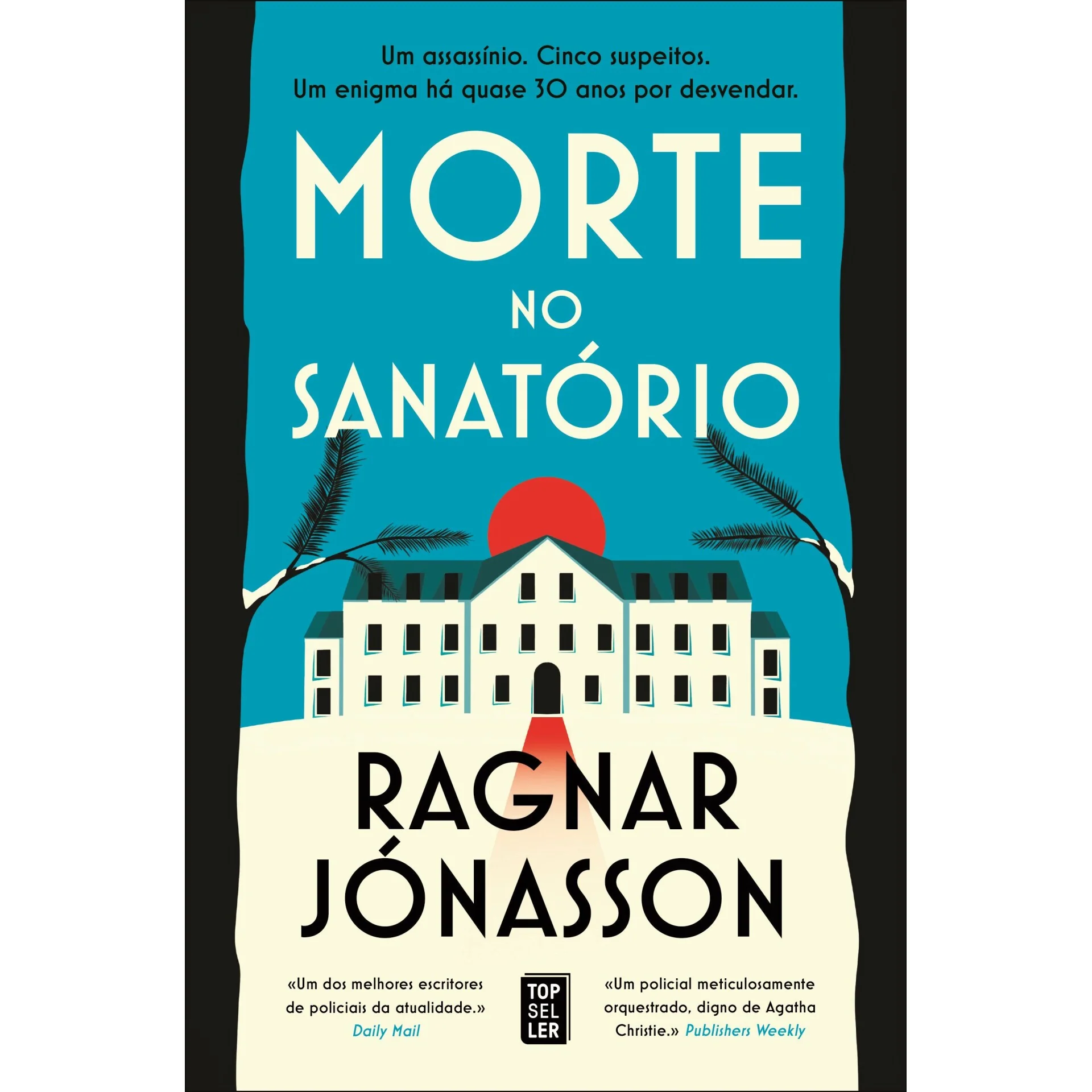 Morte no Sanatório de Ragnar Jónasson