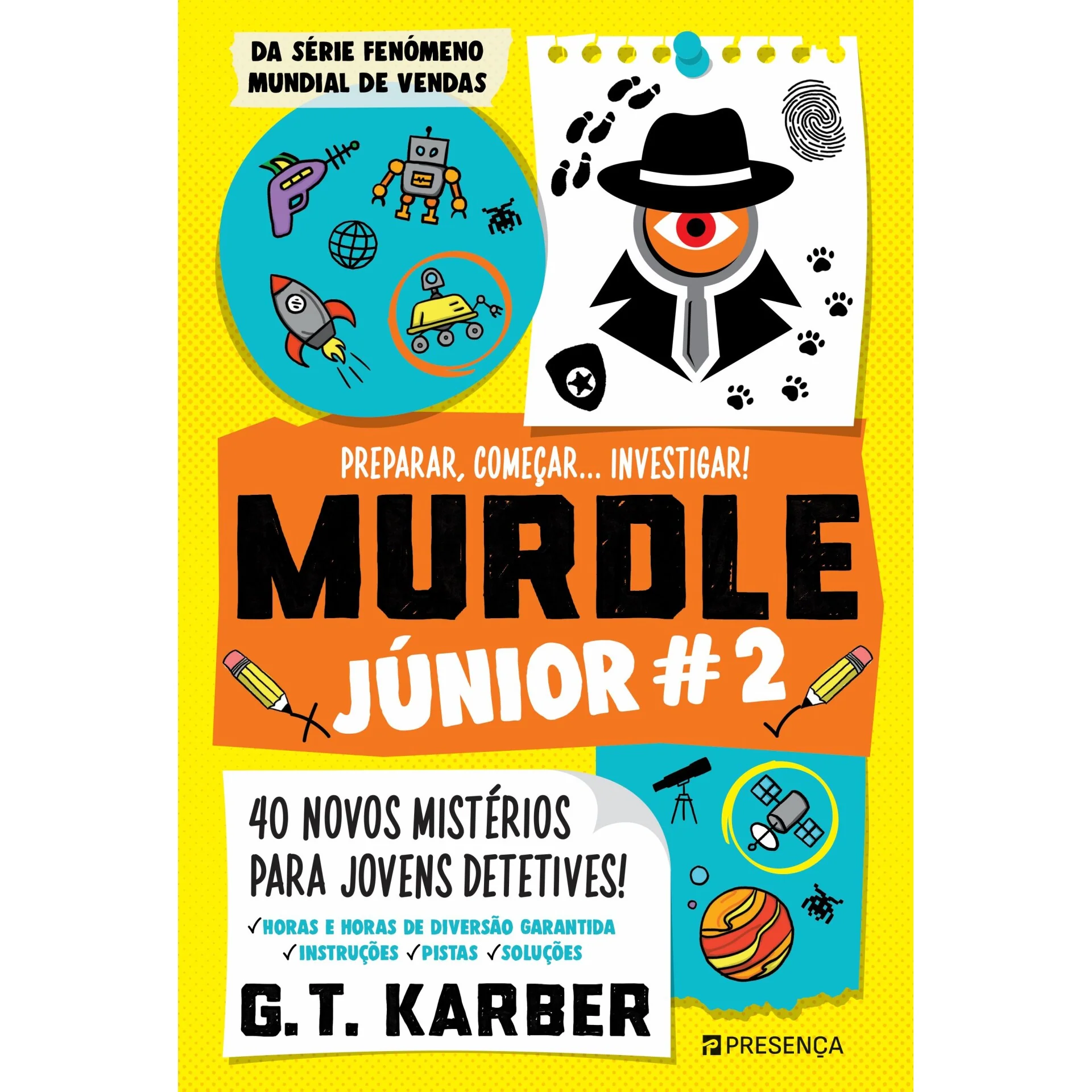 Murdle Júnior #2: Preparar, Começar Investigar! de G. T. Karber