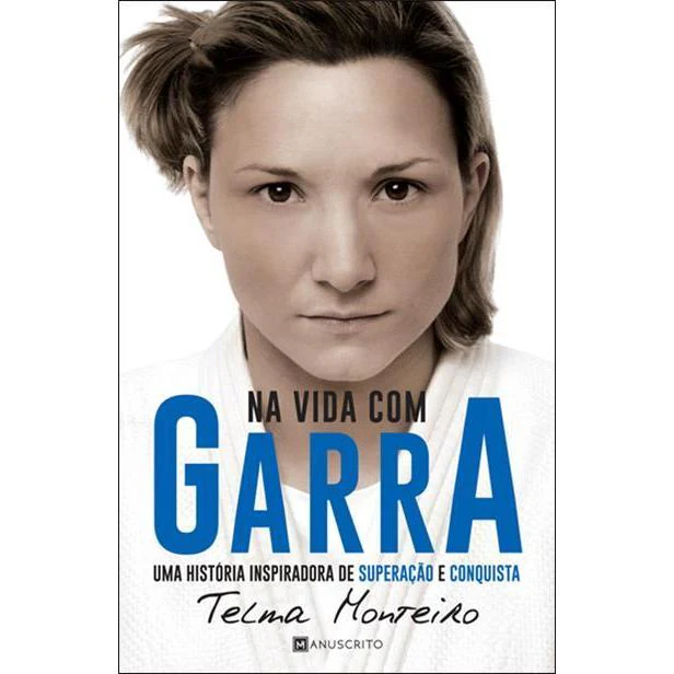 Na Vida com Garra de Telma Monteiro