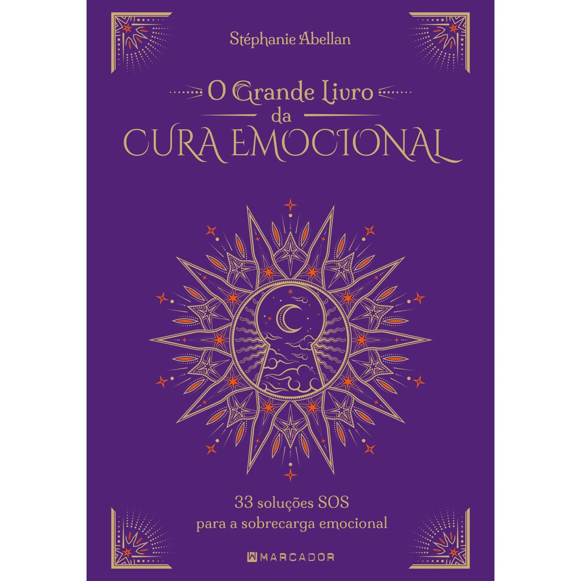 O Grande Livro da Cura Emocional de Stéphanie Abellan