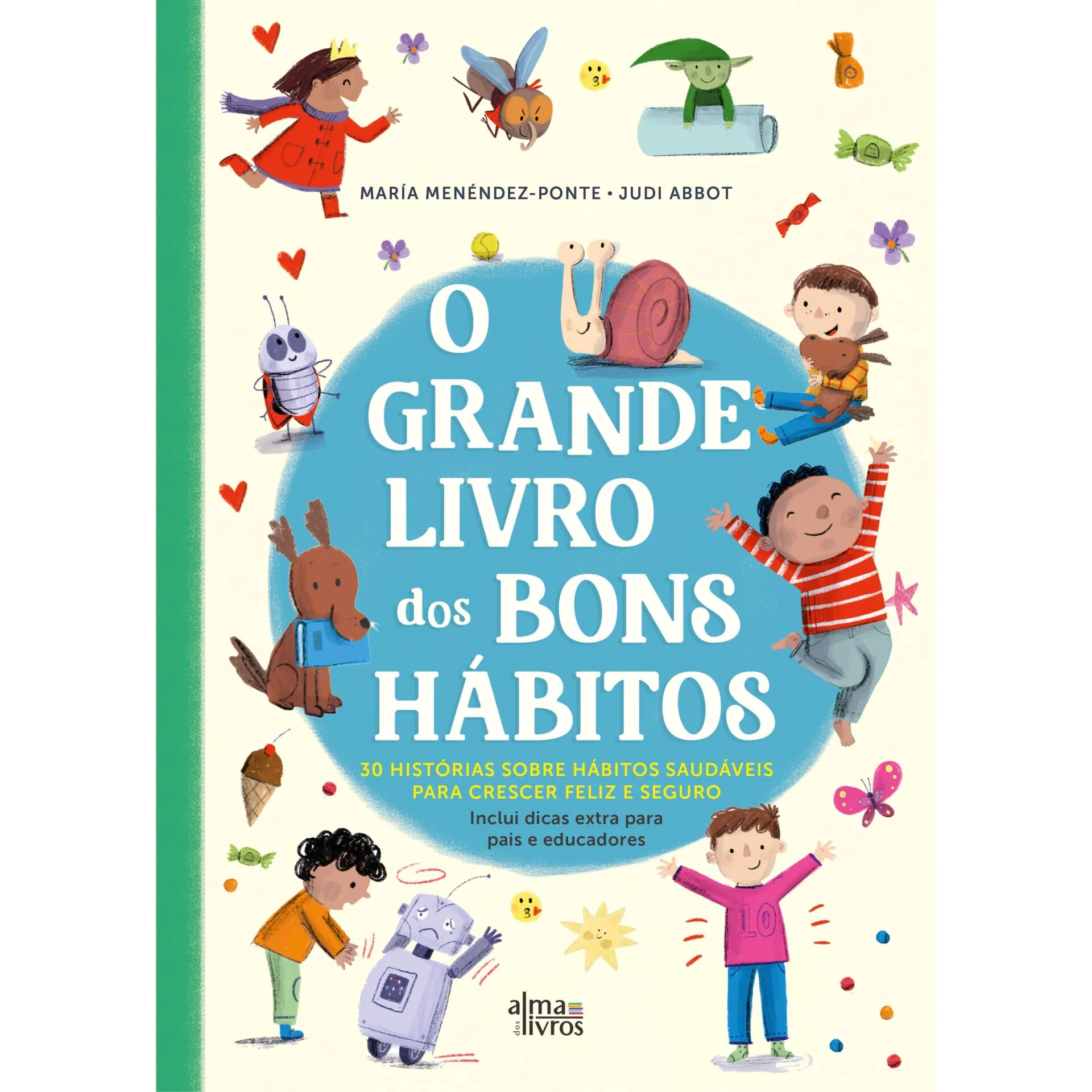 O Grande Livro dos Bons Hábitos de María Menéndez-Ponte e Judi Abbot
