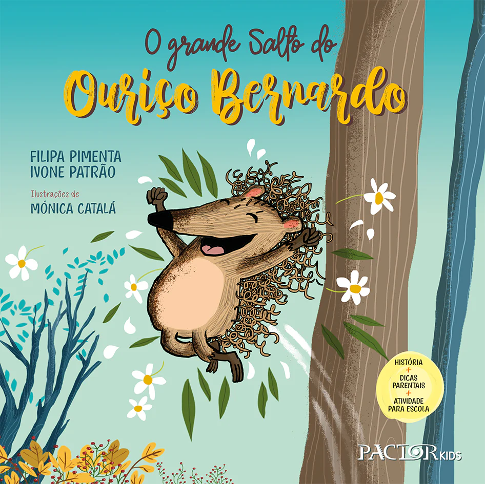 O Grande Salto do Ouriço Bernardo de Filipa Pimenta e Ivone Patrão