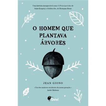 O Homem que Plantava Árvores de Jean Giono
