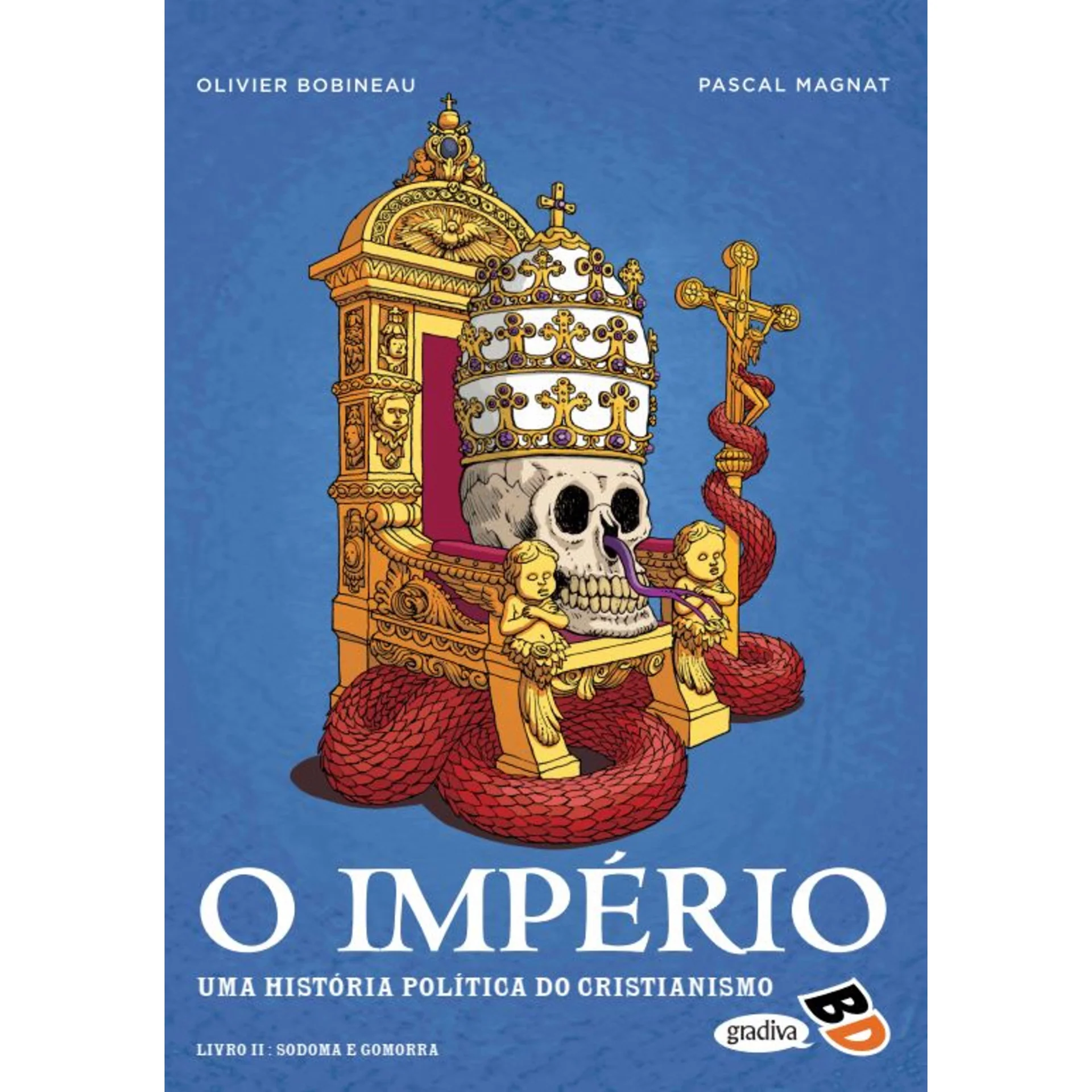 O Império - Uma História  Polí de Olivier Bobineau ,	Pascal Magnat