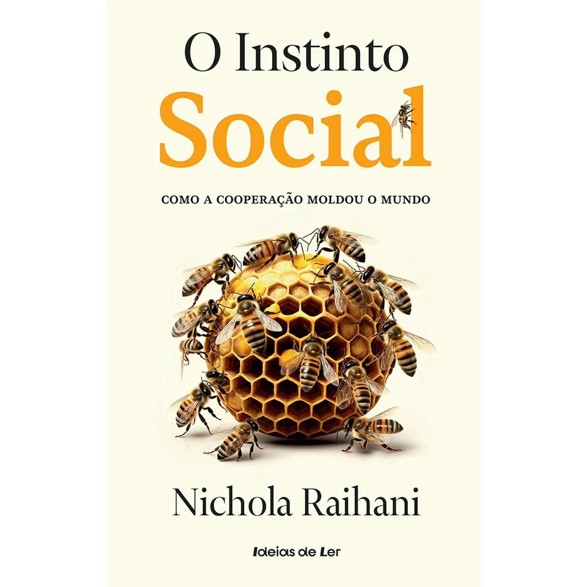 O Instinto Social de Nichola Raihani - Como a Cooperação Moldou o Mundo